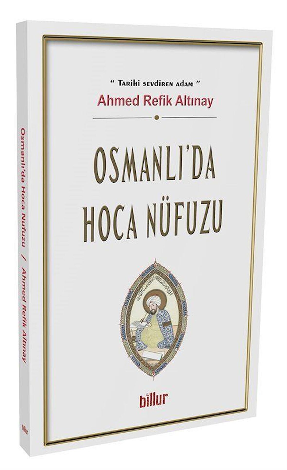 Osmanlı’da Hoca Nüfuzu