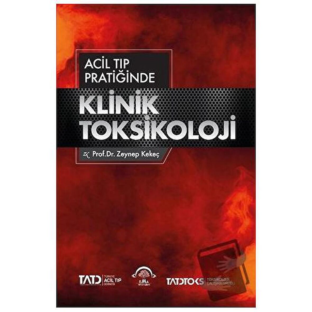 Acil Tıp Pratiğinde Klinik Toksikoloji