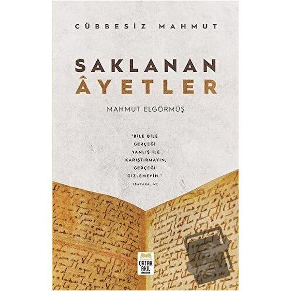 Saklanan Ayetler - Cübbesiz Mahmut
