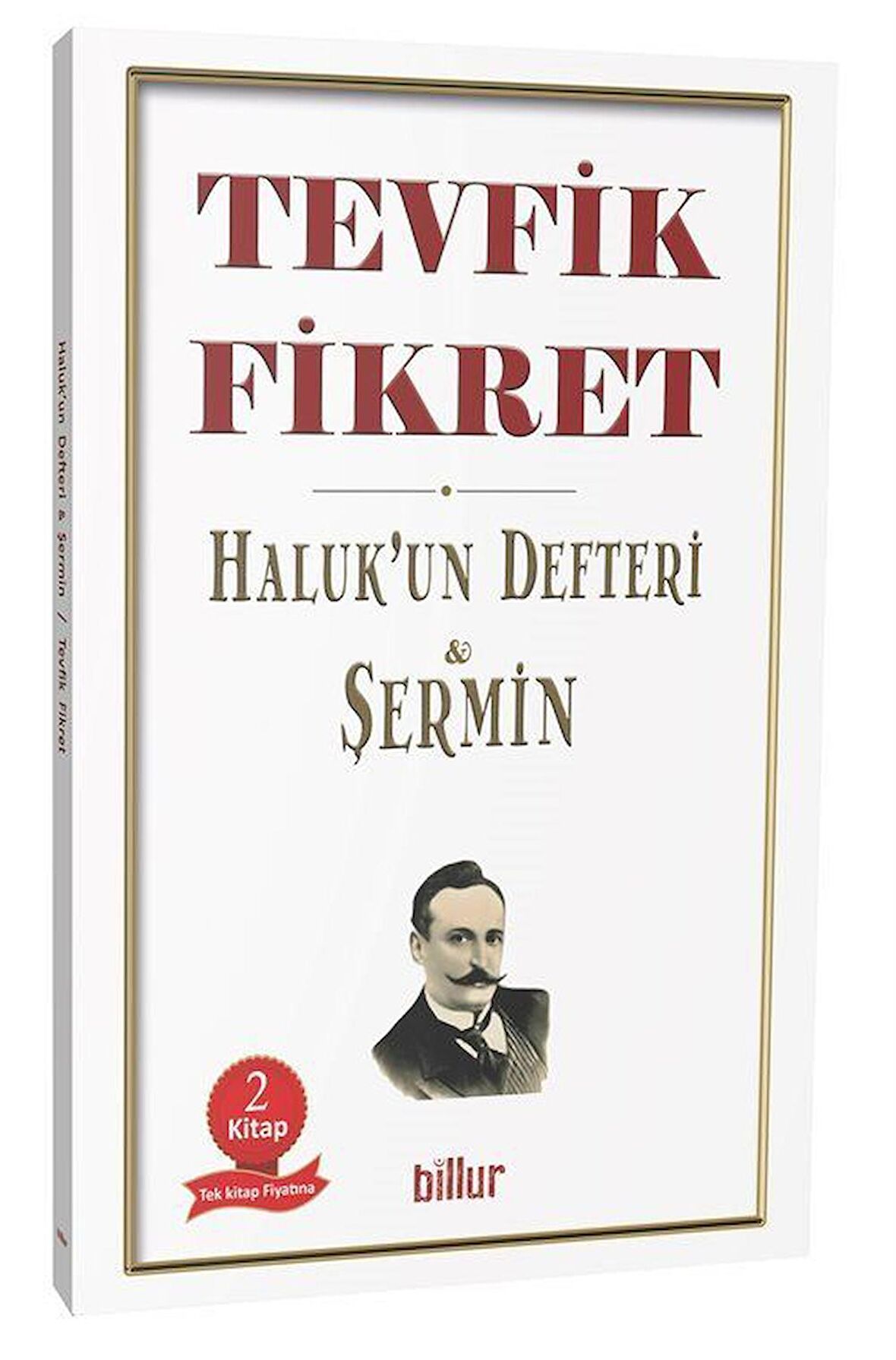 Haluk'un Defteri & Şermin / Tevfik Fikret