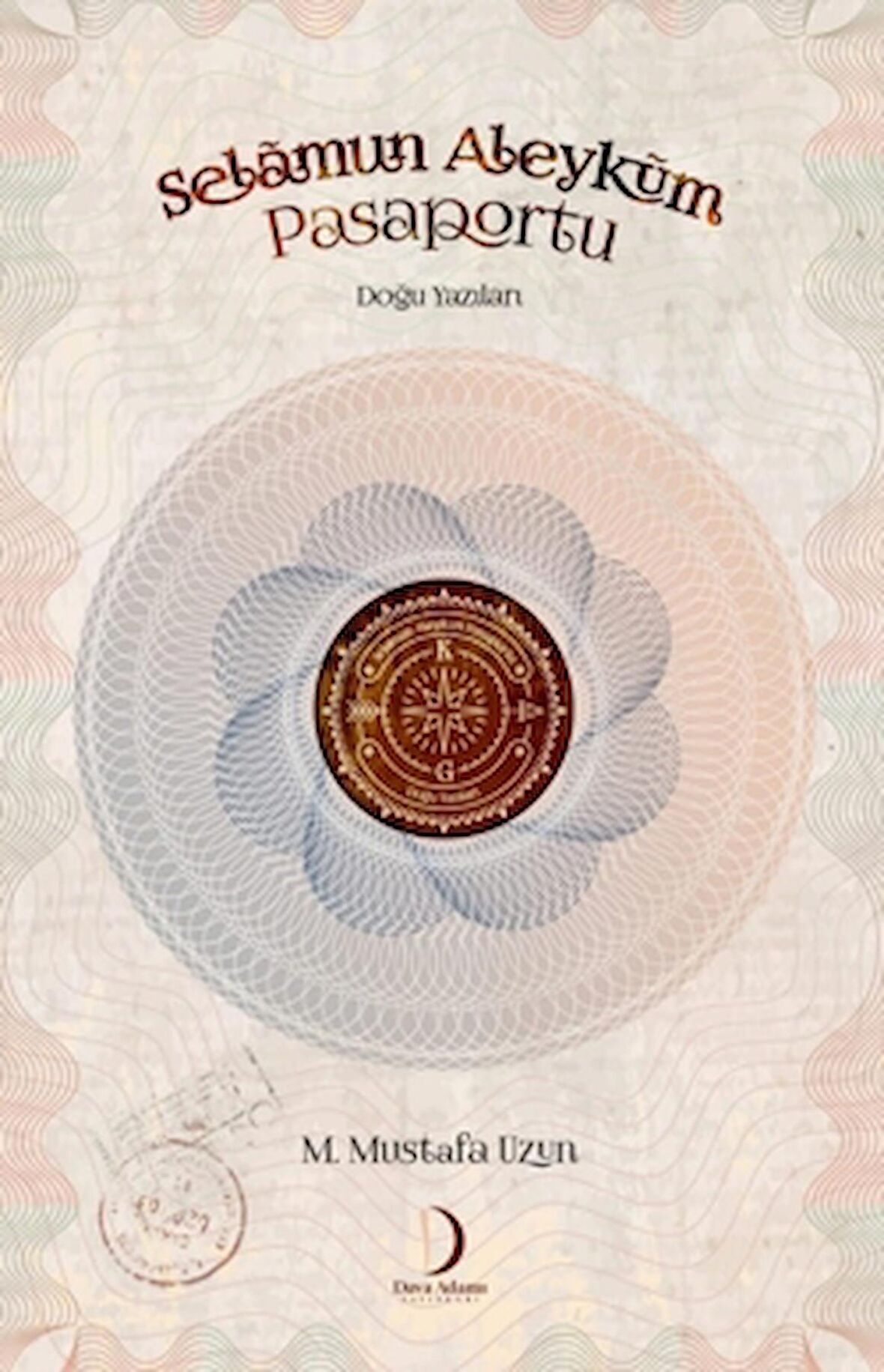 Selamun Aleyküm Pasaportu - Doğu Yazıları