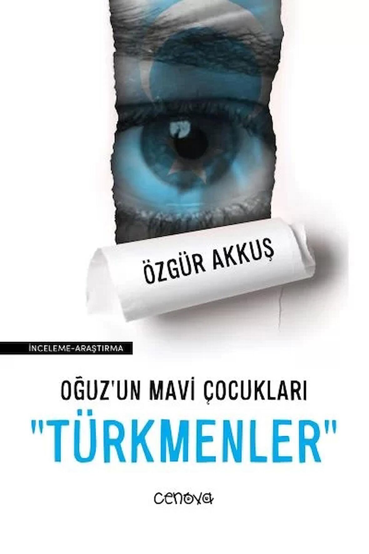 Oğuz'un Mavi Çocukları Türkmenler
