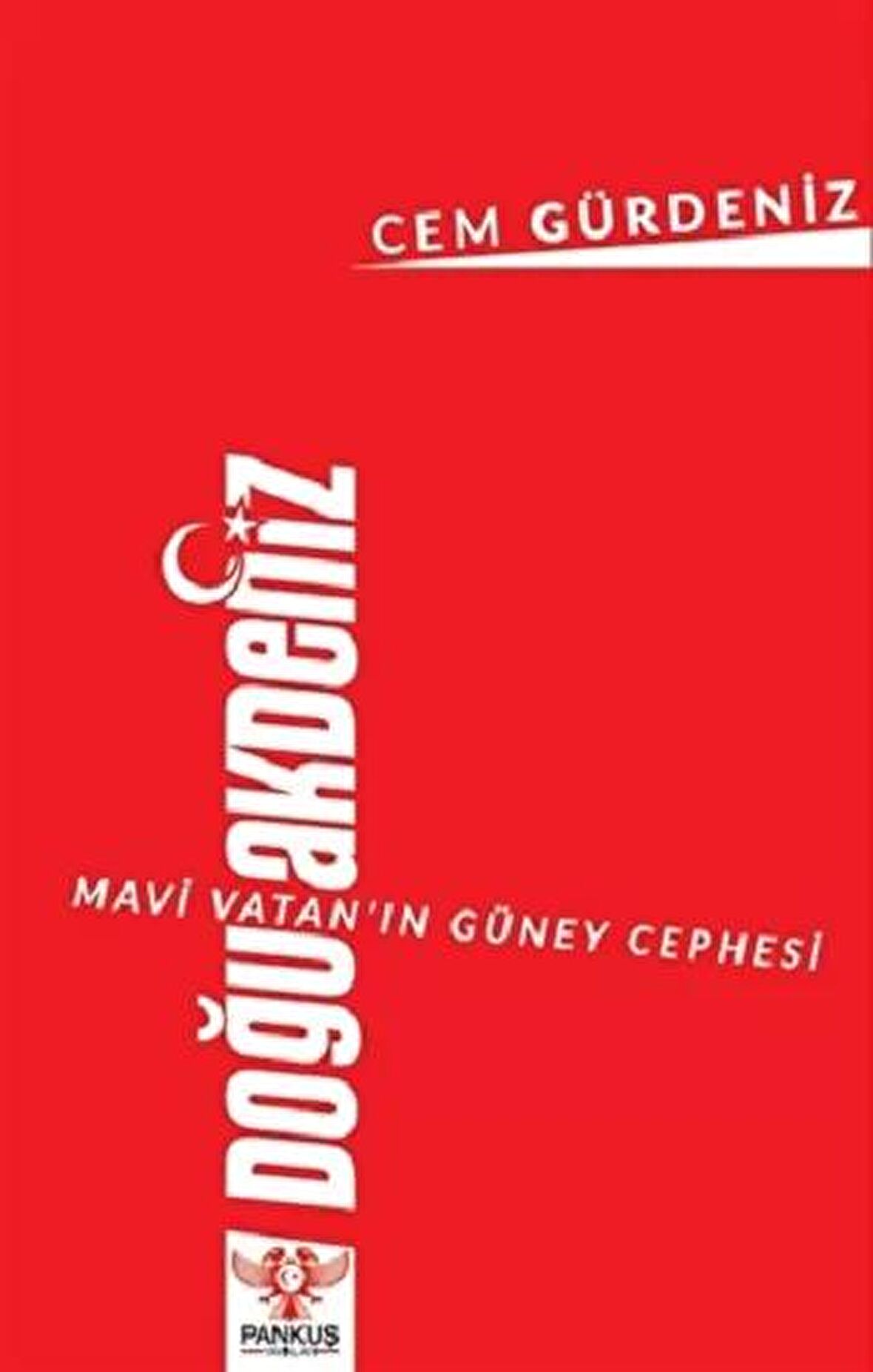 Mavi Vatan’ın Güney Cephesi: Doğu Akdeniz