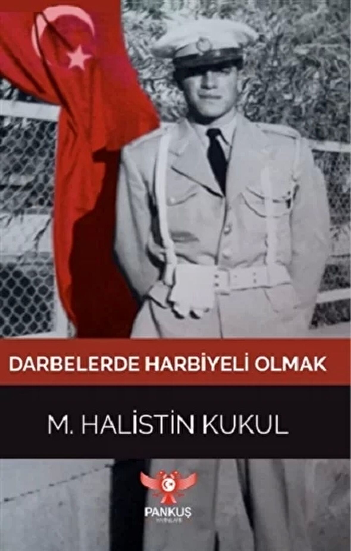 Darbelerde Harbiyeli Olmak