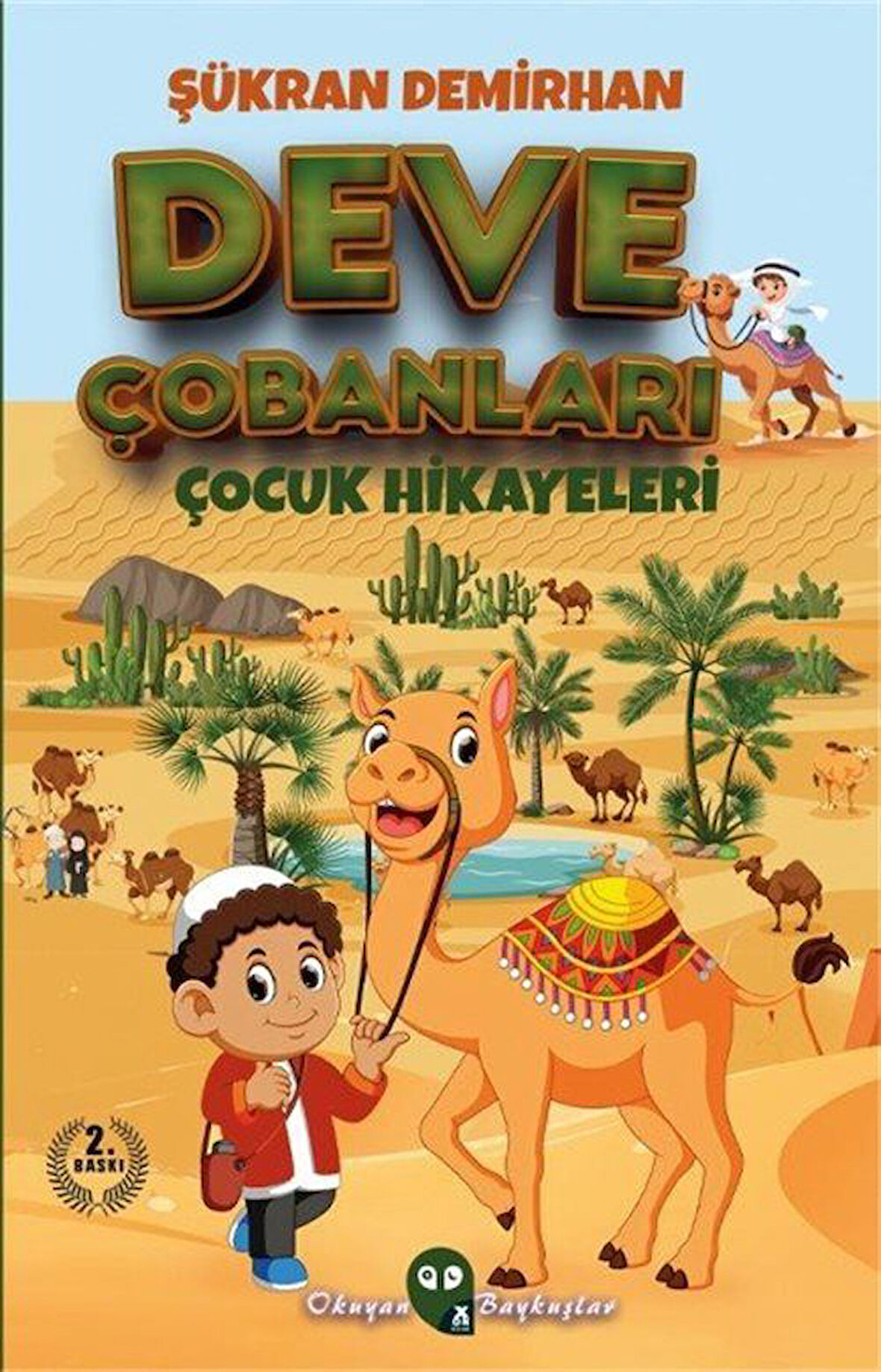 Deve Çobanları / Şükran Demirhan