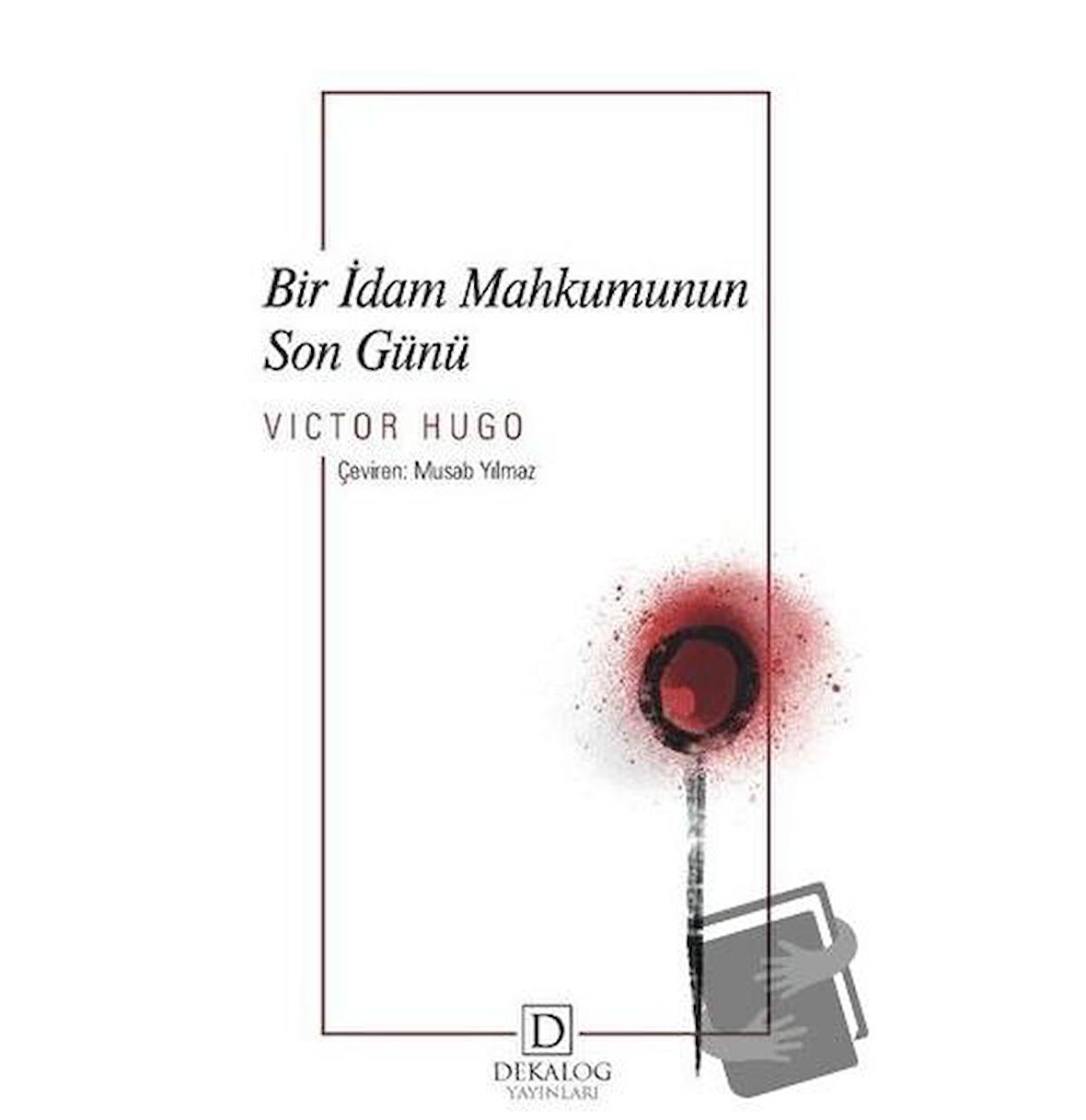 Bir İdam Mahkumunun Son Günü
