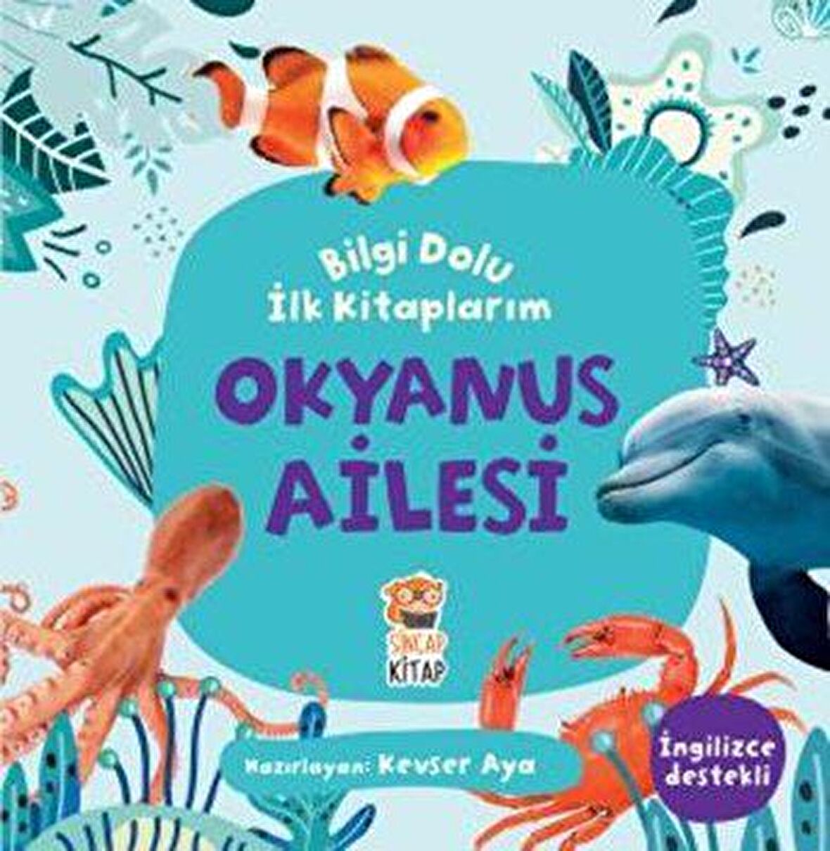 Okyanus Ailesi - Bilgi Dolu İlk Kitaplarım