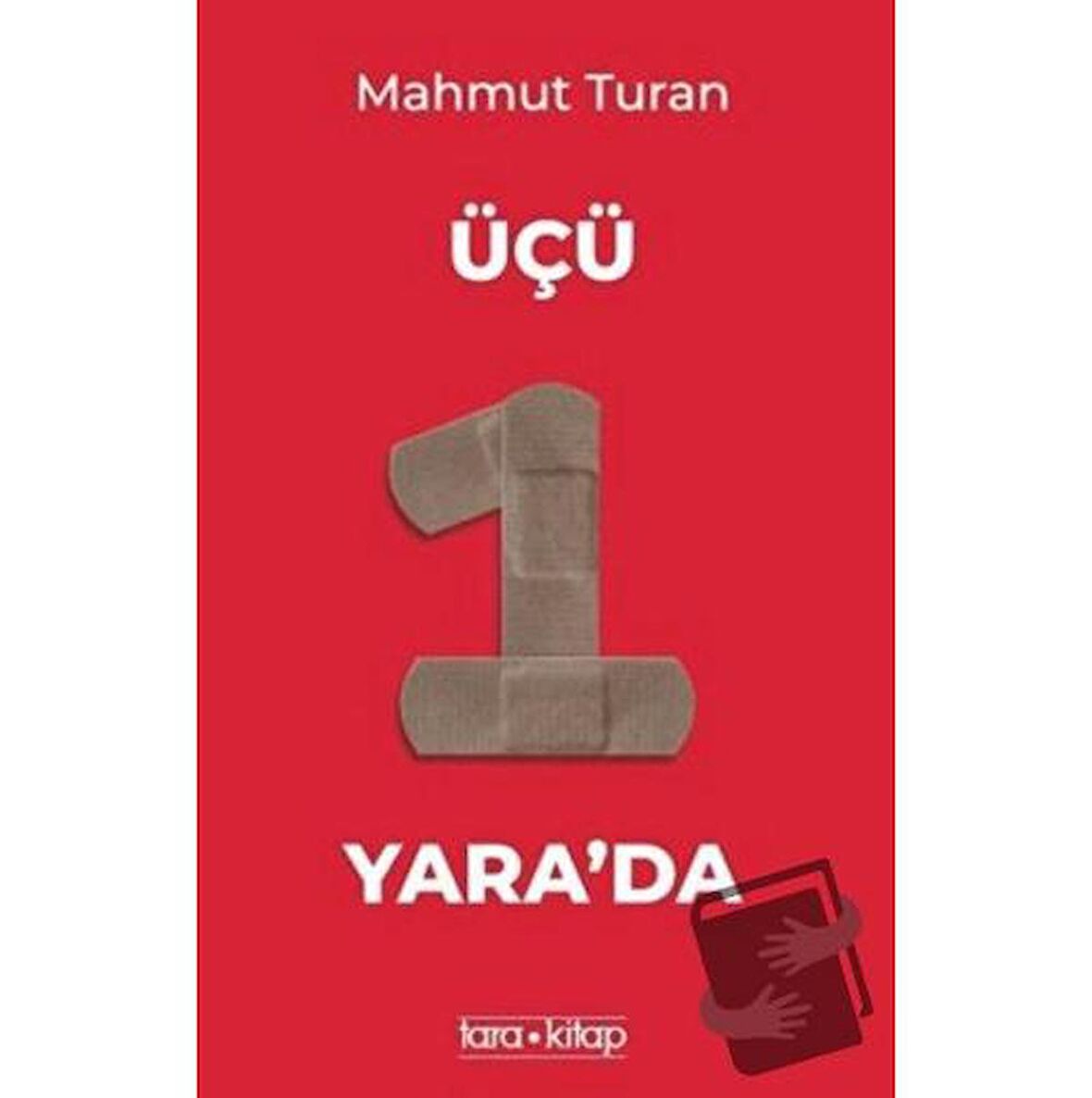 Üçü Bir Yara'da