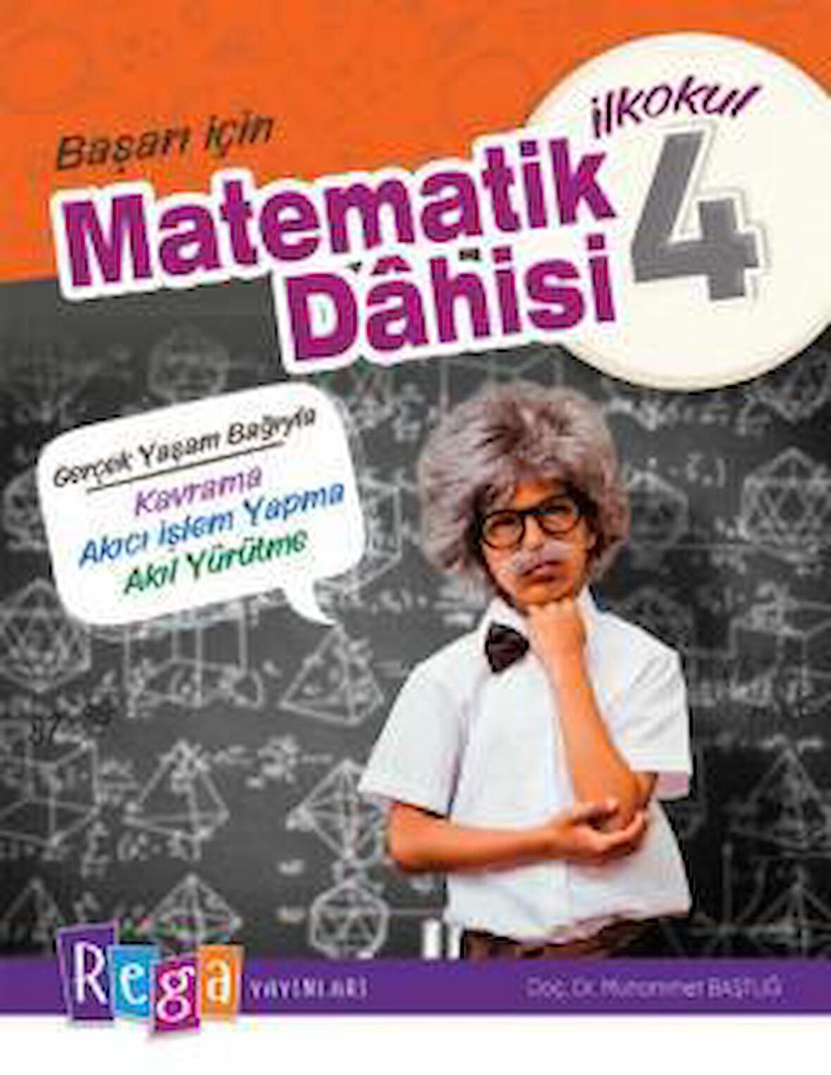 Rega Yayınları 4.Sınıf Başarı İçin Matematik Dahisi