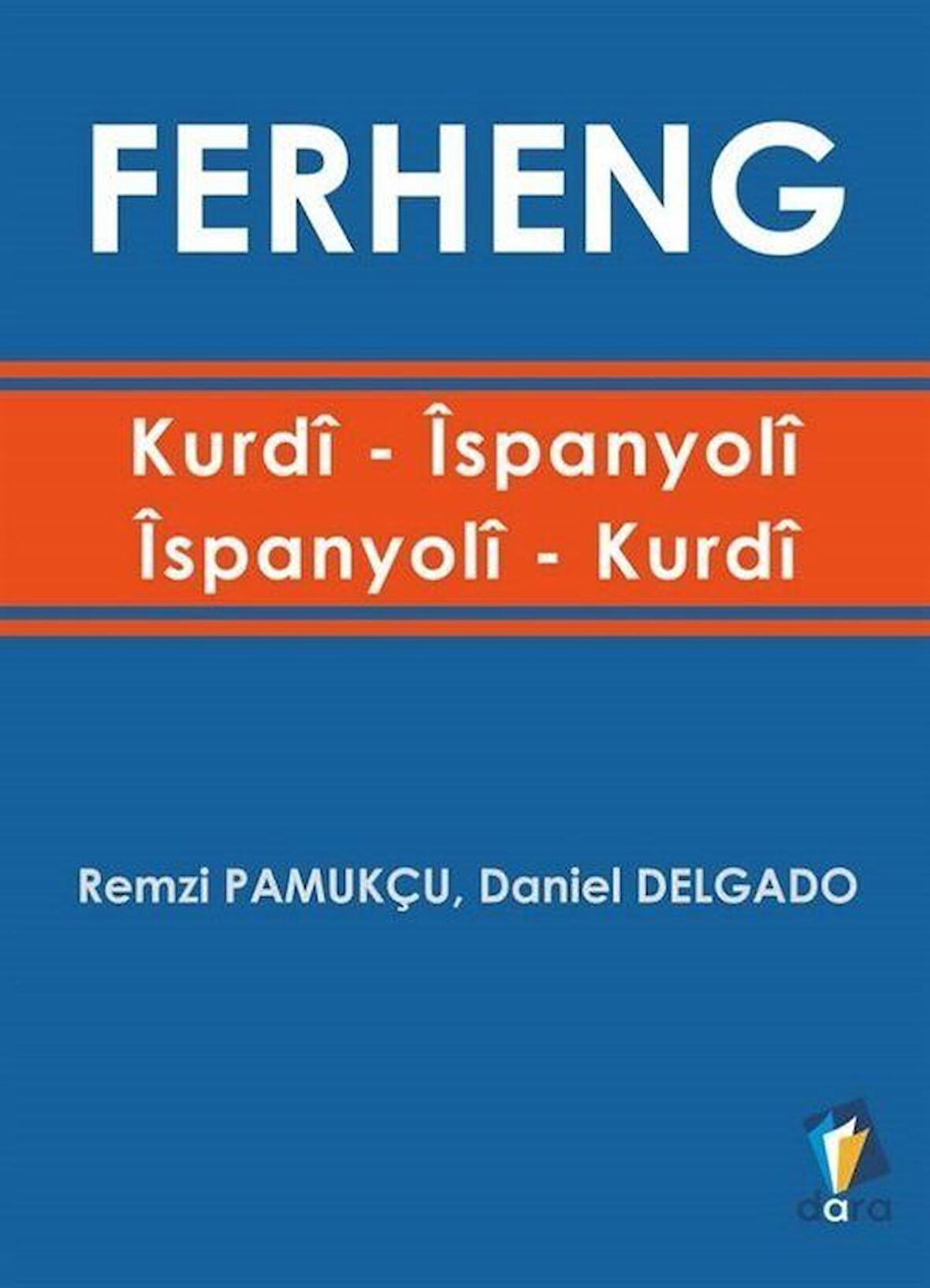 Ferheng / Kurdi İspanyoli - İspanyoli Kurdi