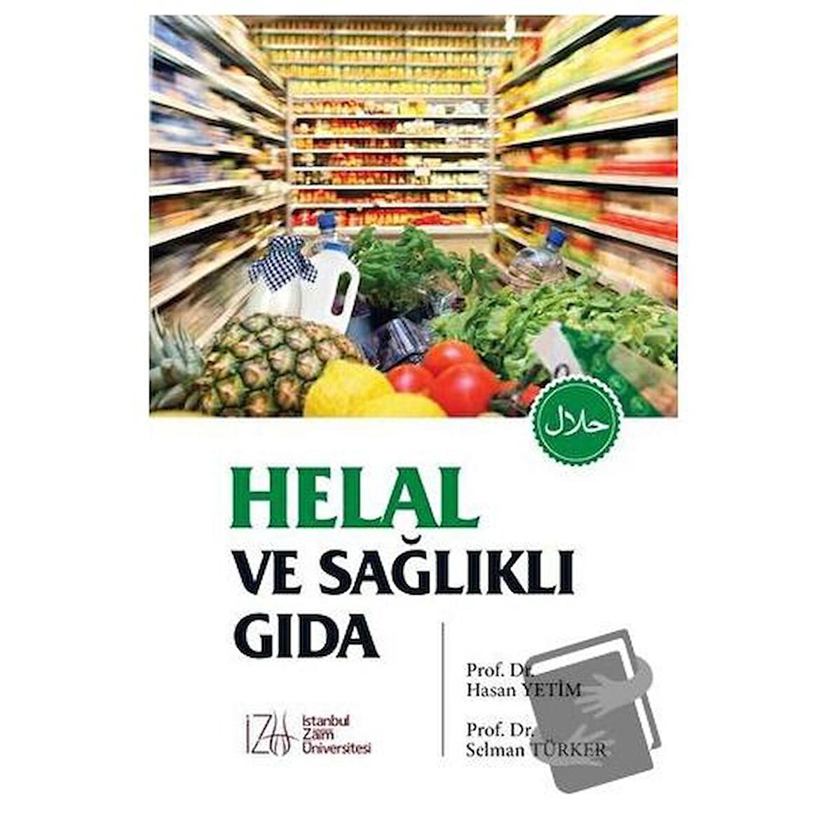 Helal ve Sağlıklı Gıda