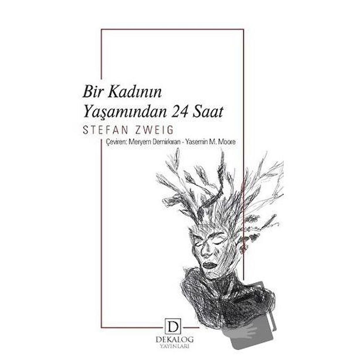 Bir Kadının Yaşamından 24 Saat