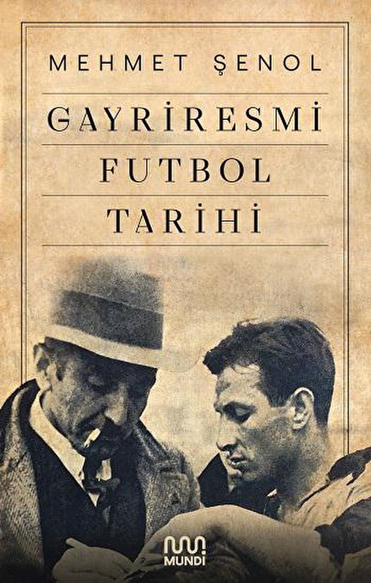 Gayriresmi Futbol Tarihi