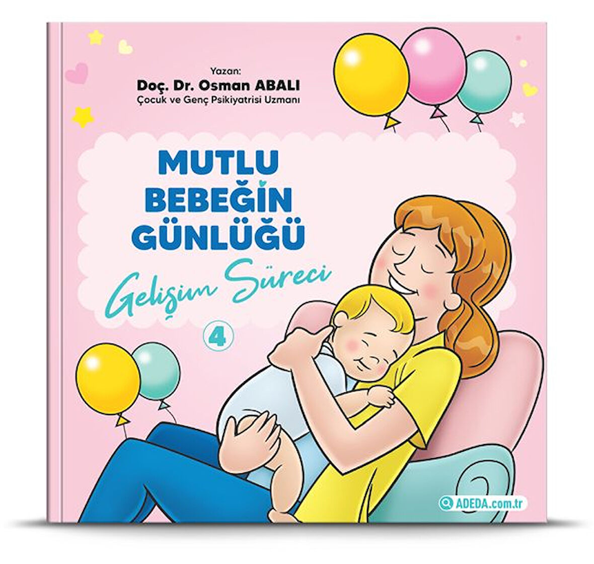 Mutlu Bebeğin Günlüğü Gelişim Süreci-4