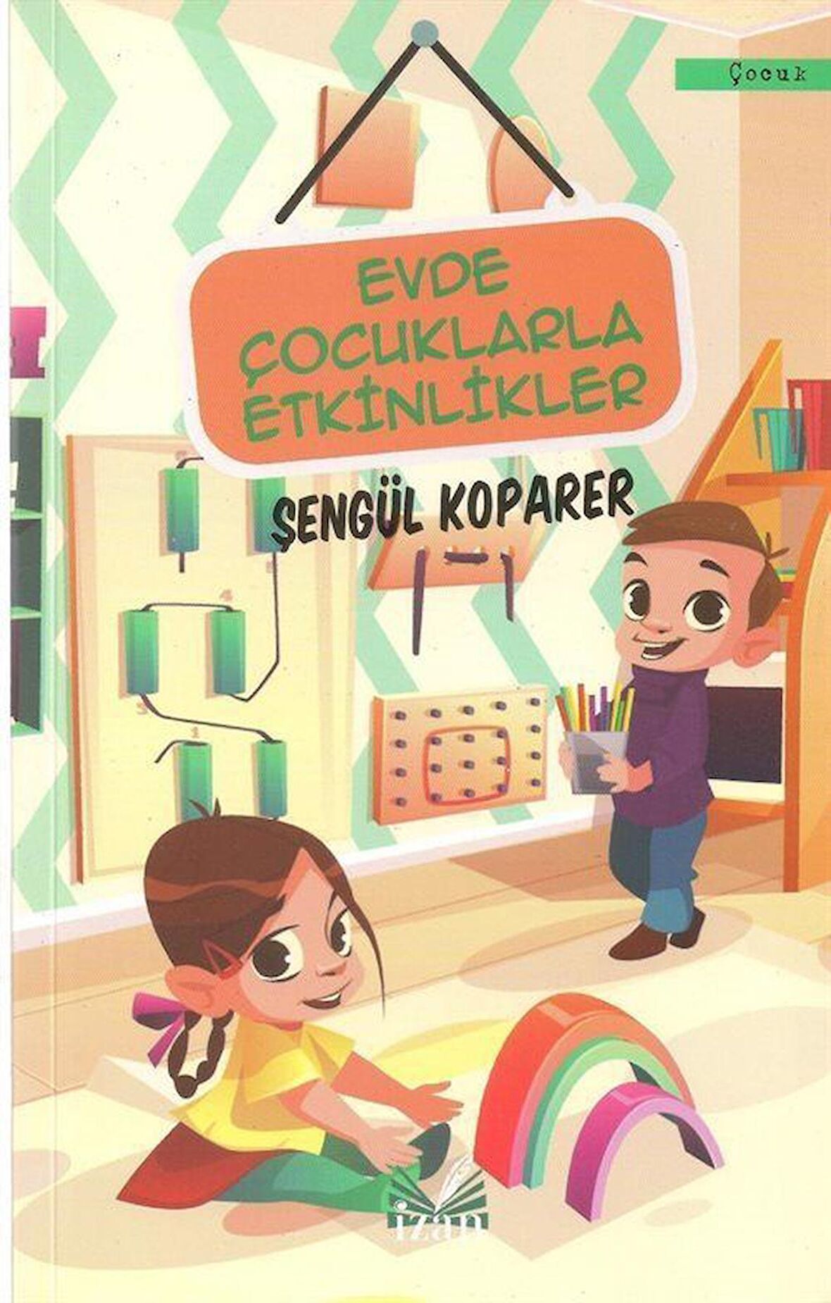 Evde Çocuklarla Etkinlikler