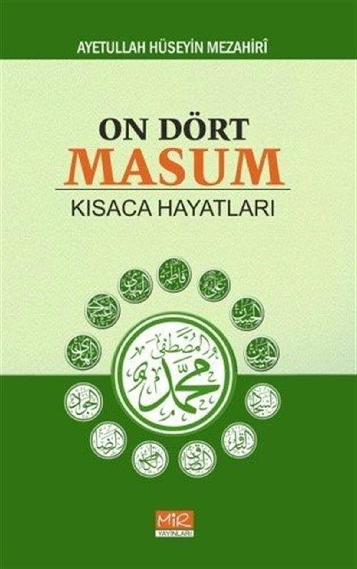 On Dört Masum Kısaca Hayatları