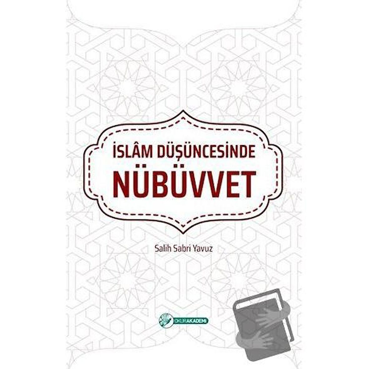İslam Düşüncesinde Nübüvvet