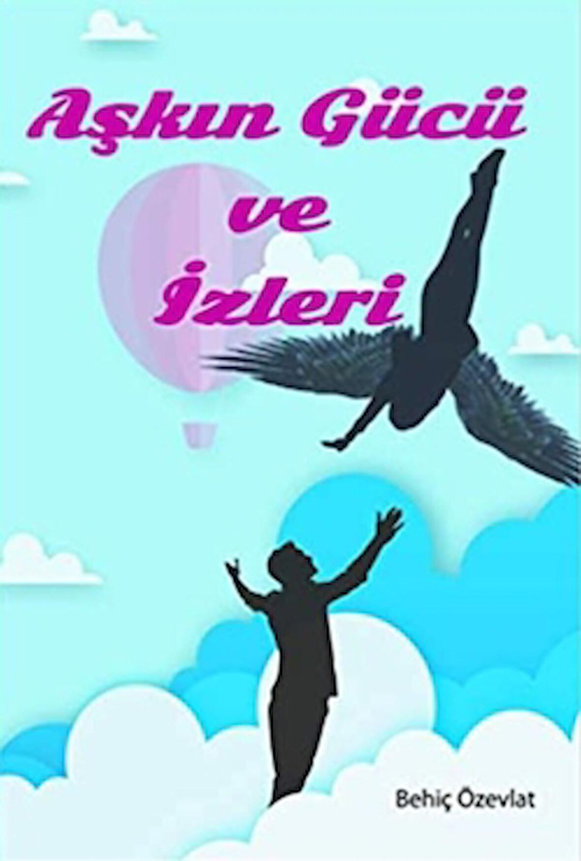 Aşkın Gücü ve İzleri