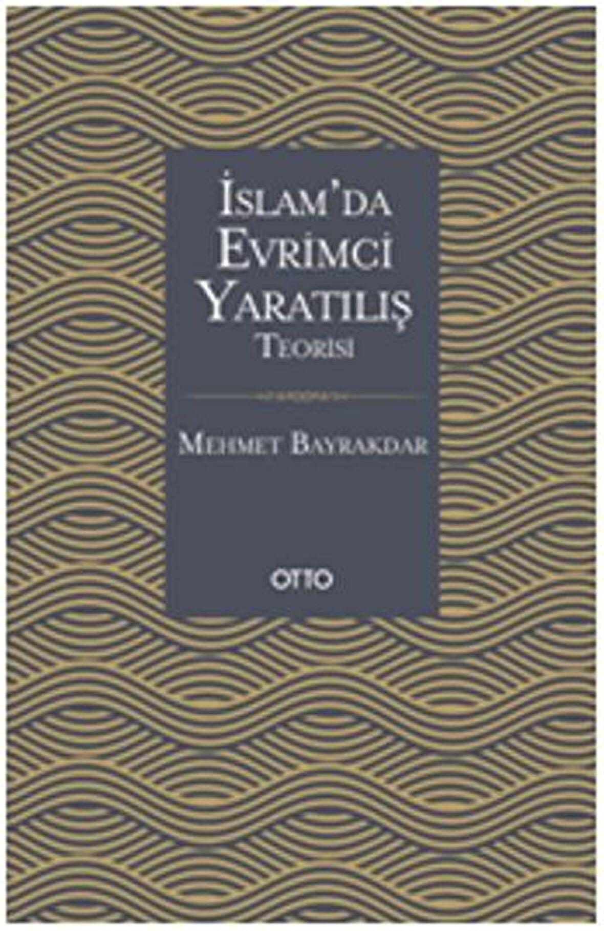 İslam'da Evrimci Yaratılış Teorisi