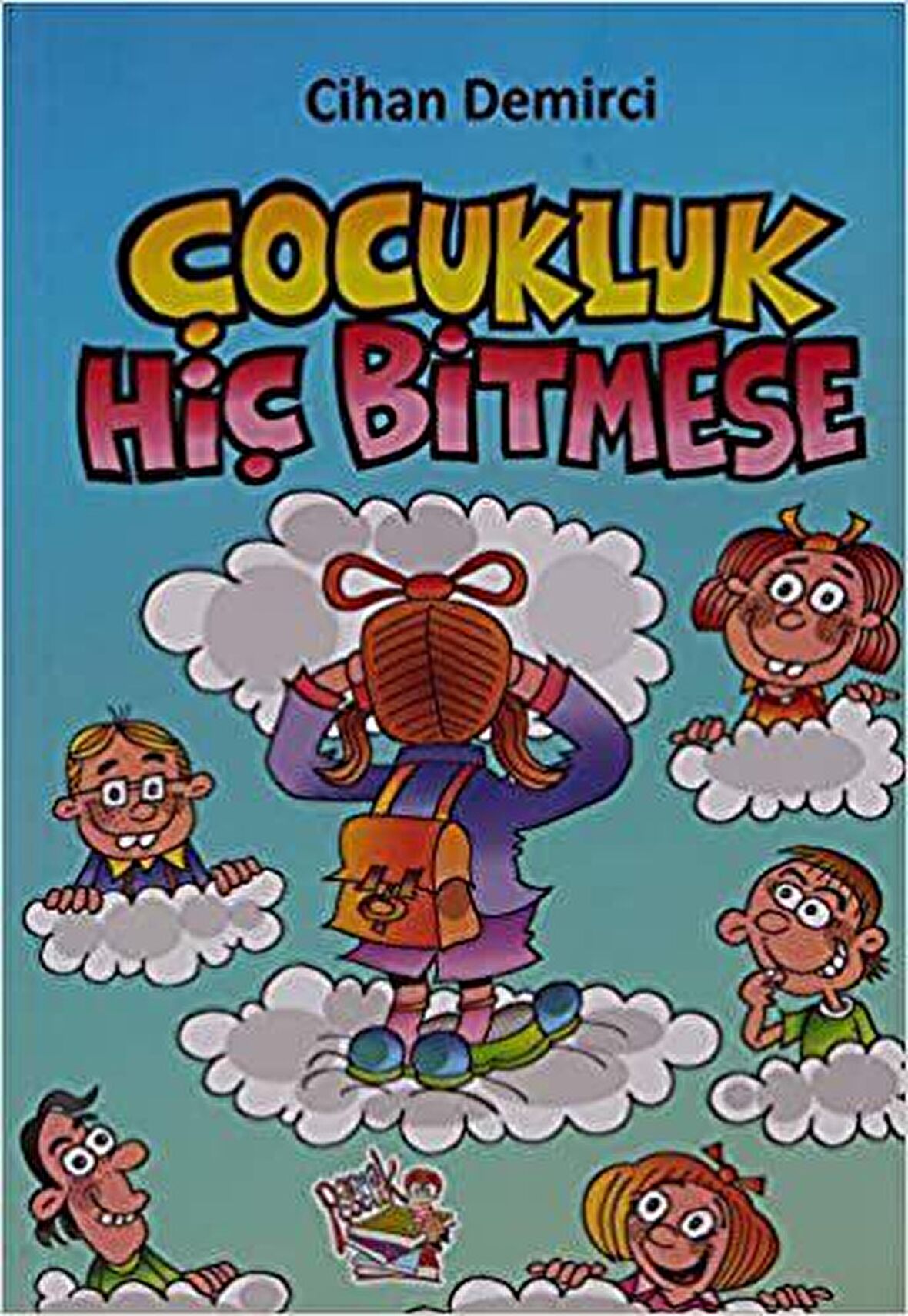 Çocukluk Hiç Bitmese