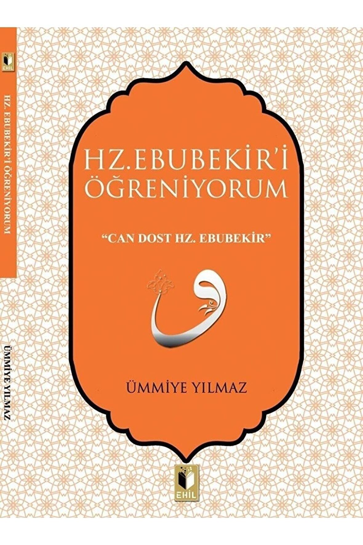 Hz. Ebubekir'i Öğreniyorum