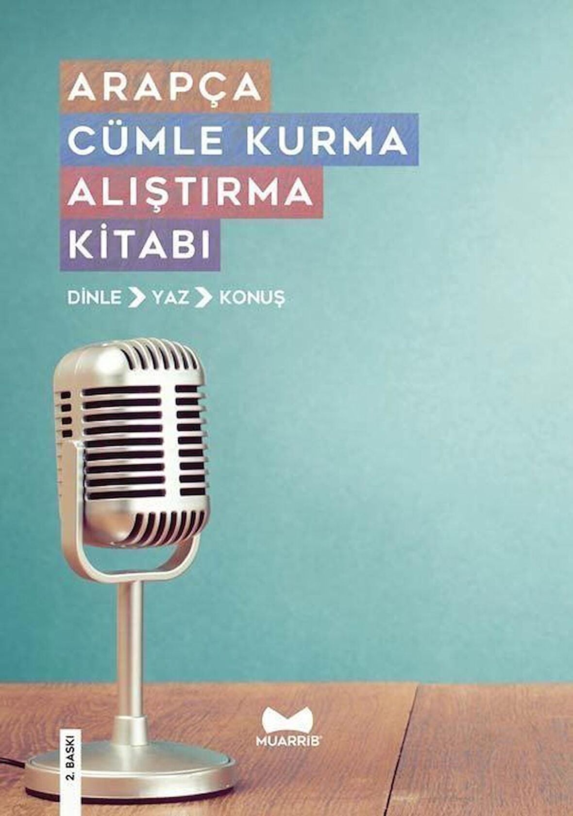 Arapça Cümle Kurma Alıştırma Kitabı