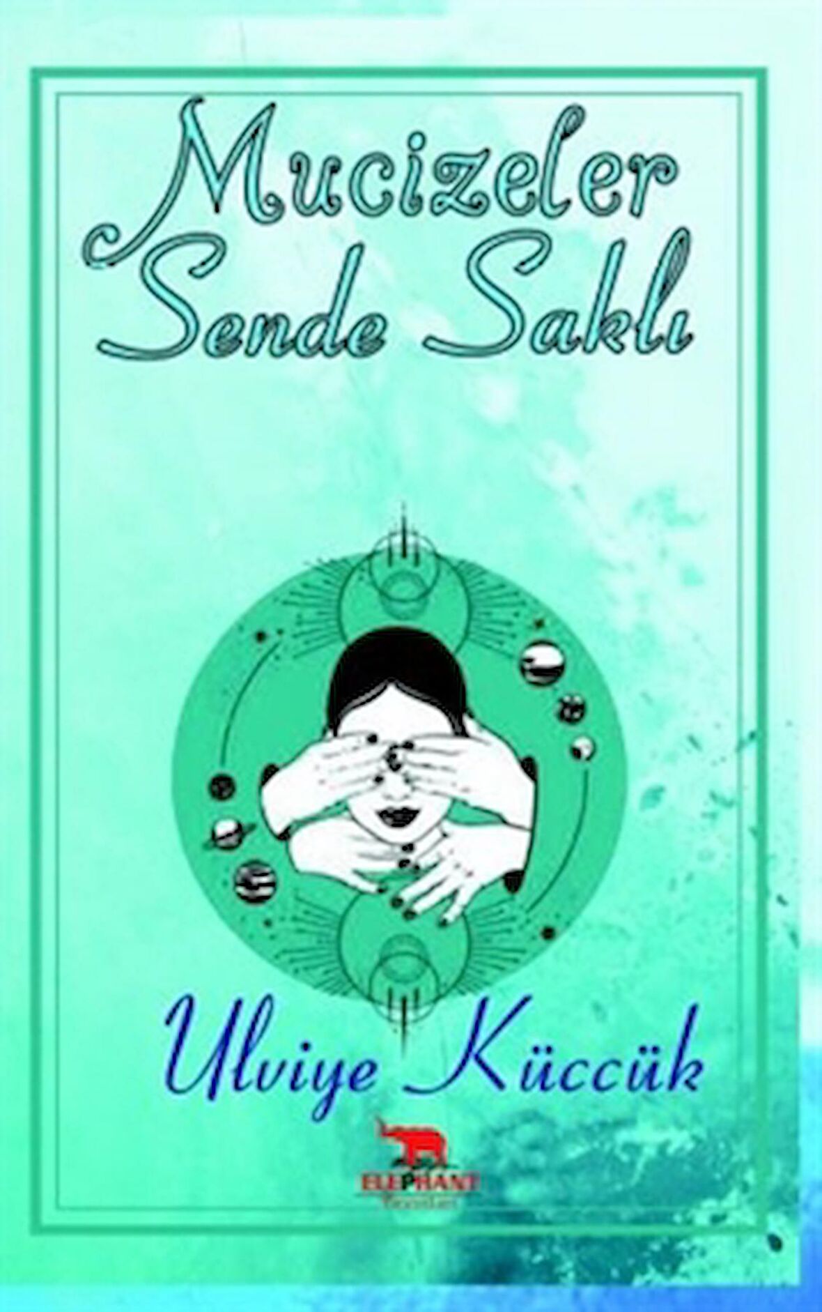 Mucizeler Sende Saklı