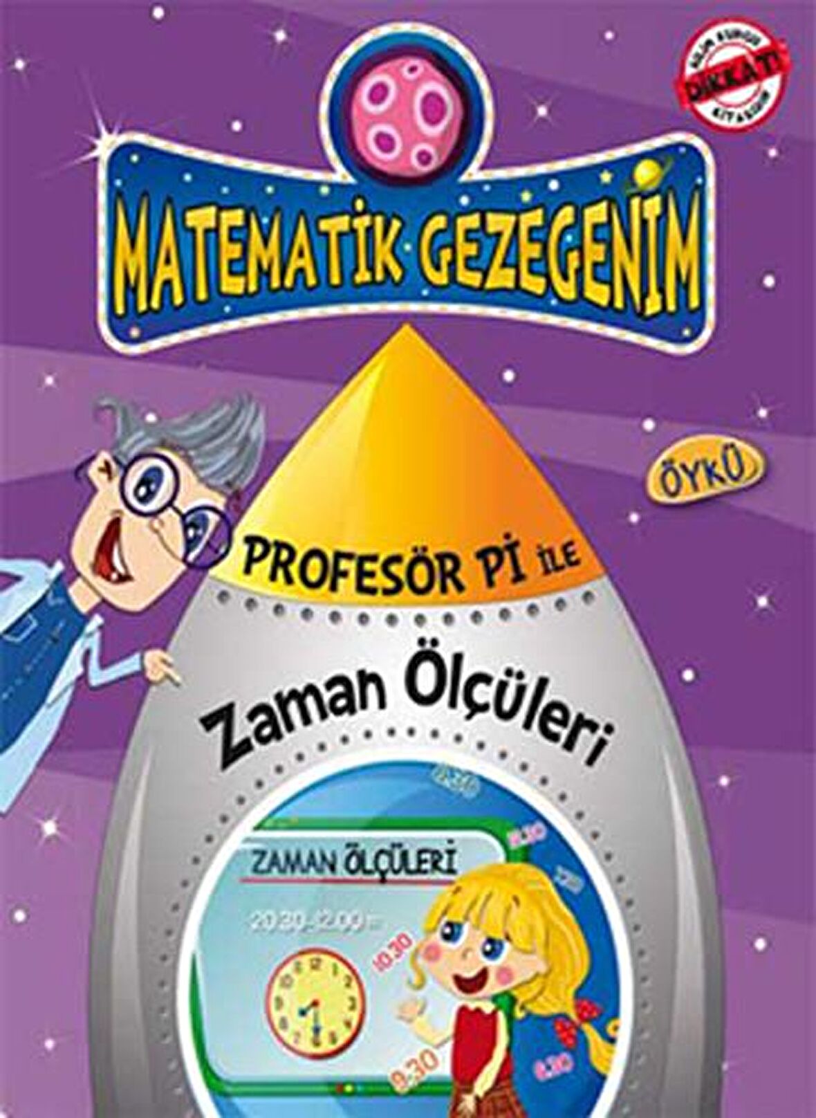 Profesör Pi ile Matematik - Zaman Ustasının Yolculuğu