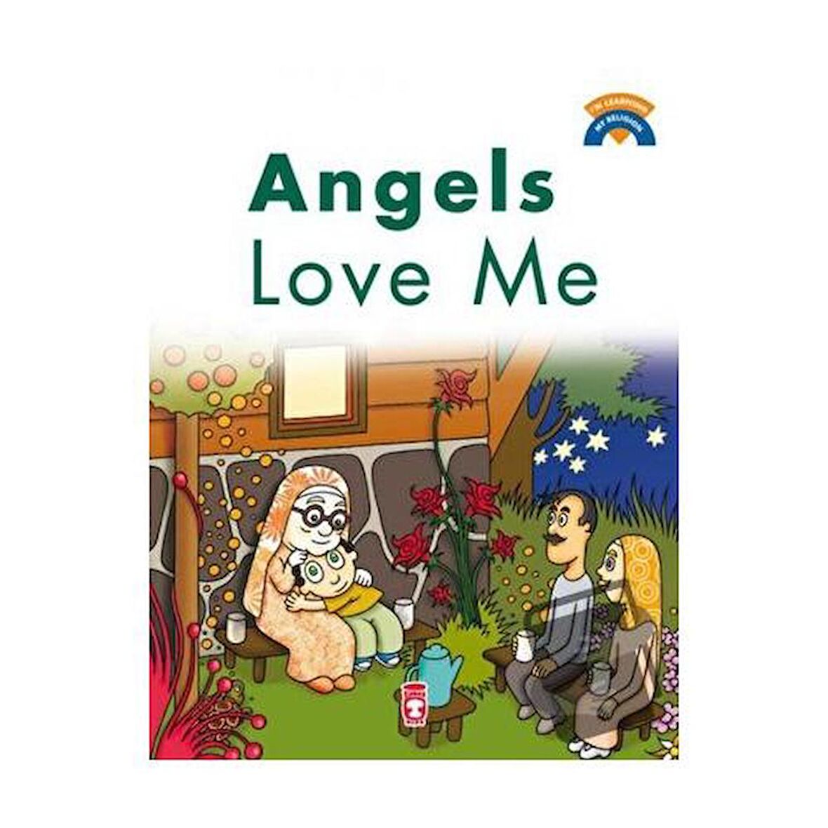 Angels Love Me - Melekler Beni Seviyor (İngilizce)
