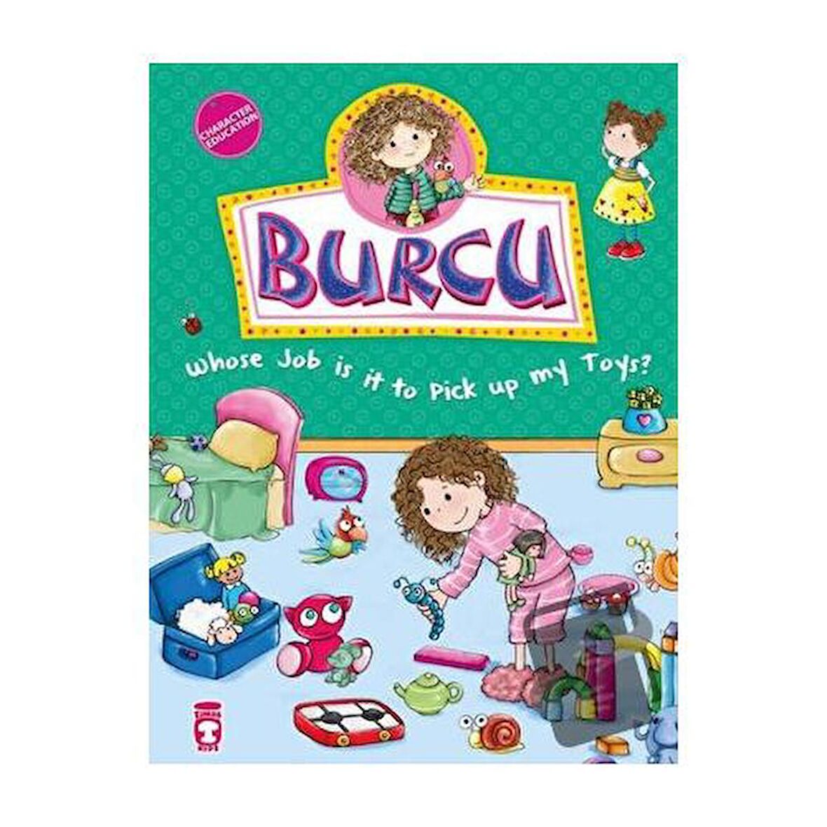 Burcu - Whose Job is it to Pick up my Toys?