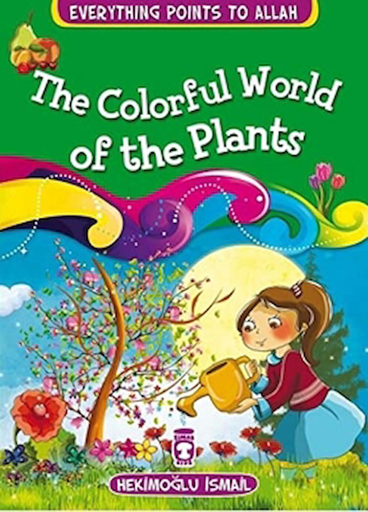 The Colorful World Of The Plants