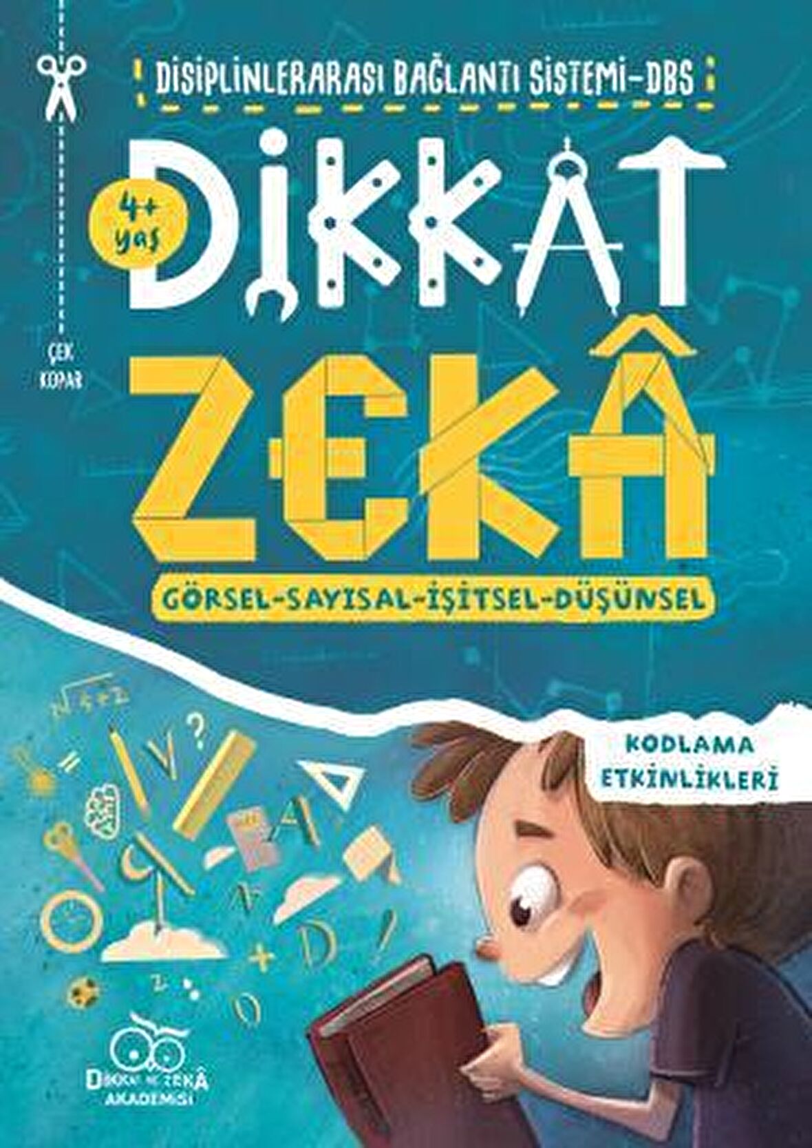 Dikkat Zeka 4+ Yaş: Disiplinlerarası Bağlantı Sistemi DBS