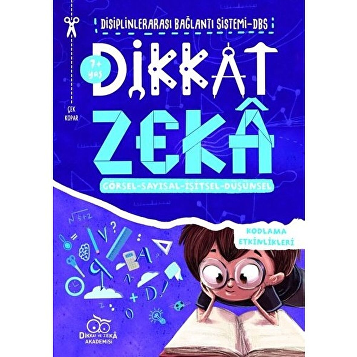Dikkat Zeka 7+ Yaş: Disiplinlerarası Bağlantı Sistemi DBS