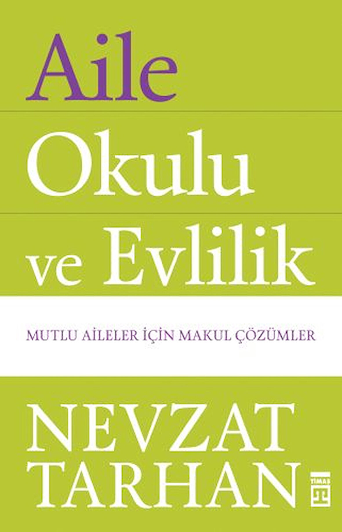 Kitap: Aile Okulu ve Evlilik