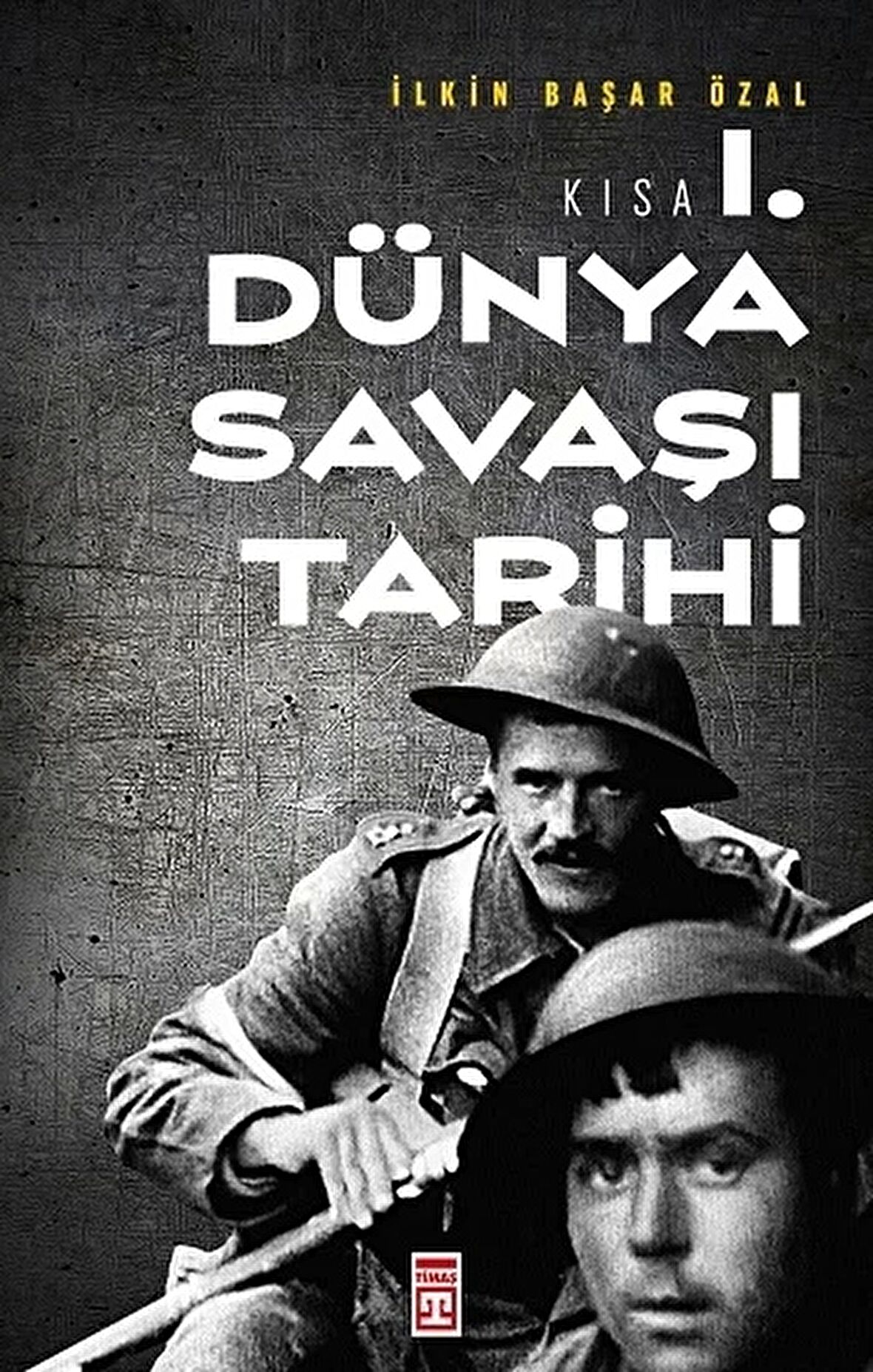 Kısa 1. Dünya Savaşı Tarihi