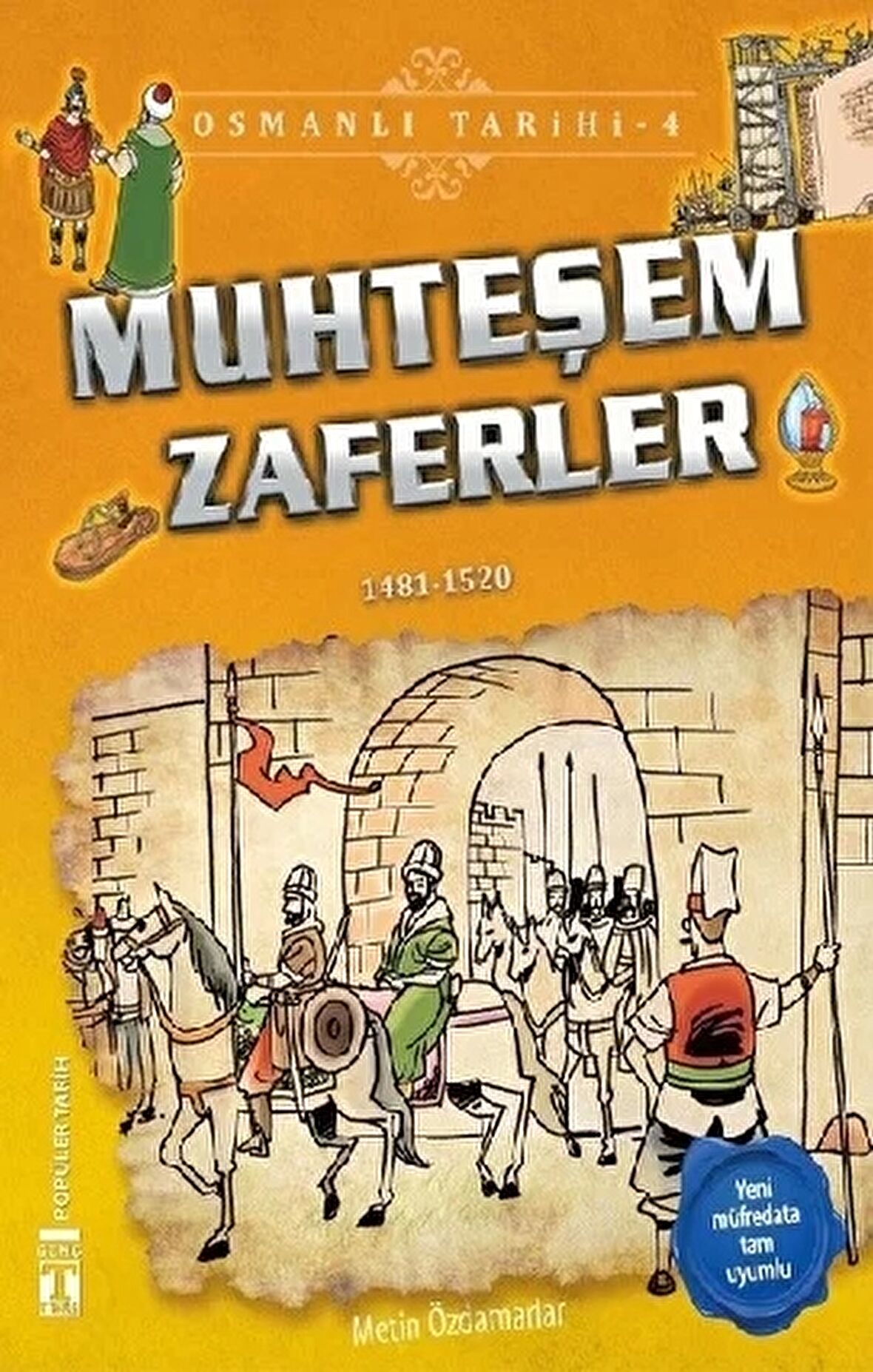 Muhteşem Zaferler - Osmanlı Tarihi 4