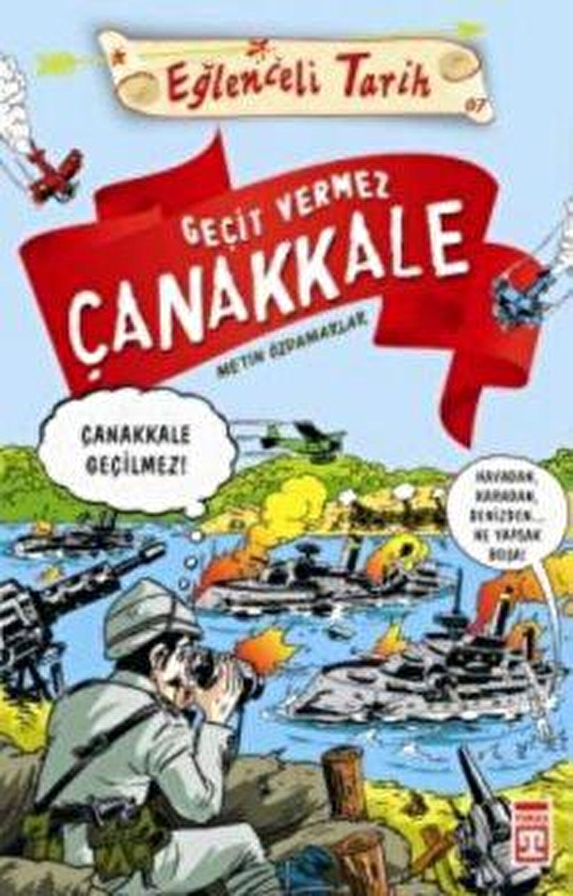 Geçit Vermez Çanakkale