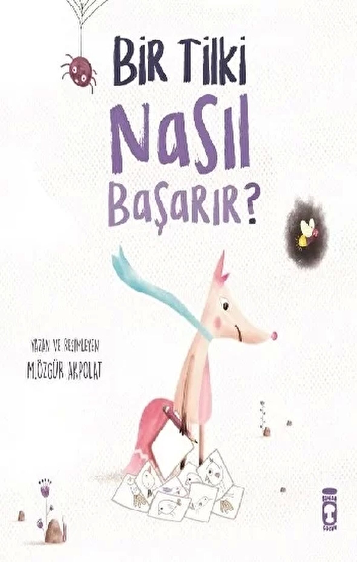 Bir Tilki Nasıl Başarır?