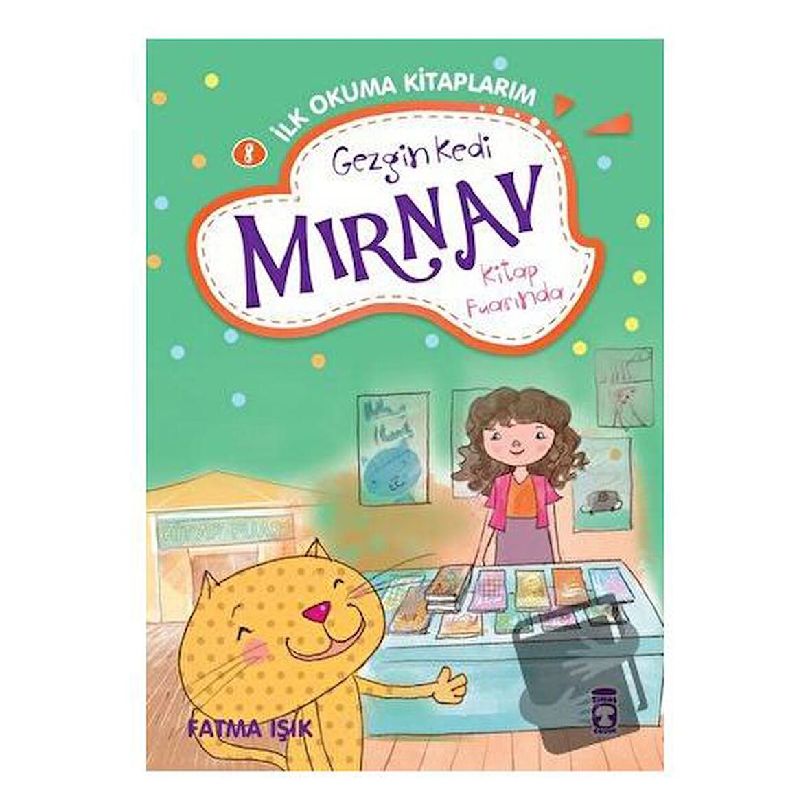 Gezgin Kedi Mırnav Kitap Fuarında - Mırnav İlk Okuma Kitaplarım 8