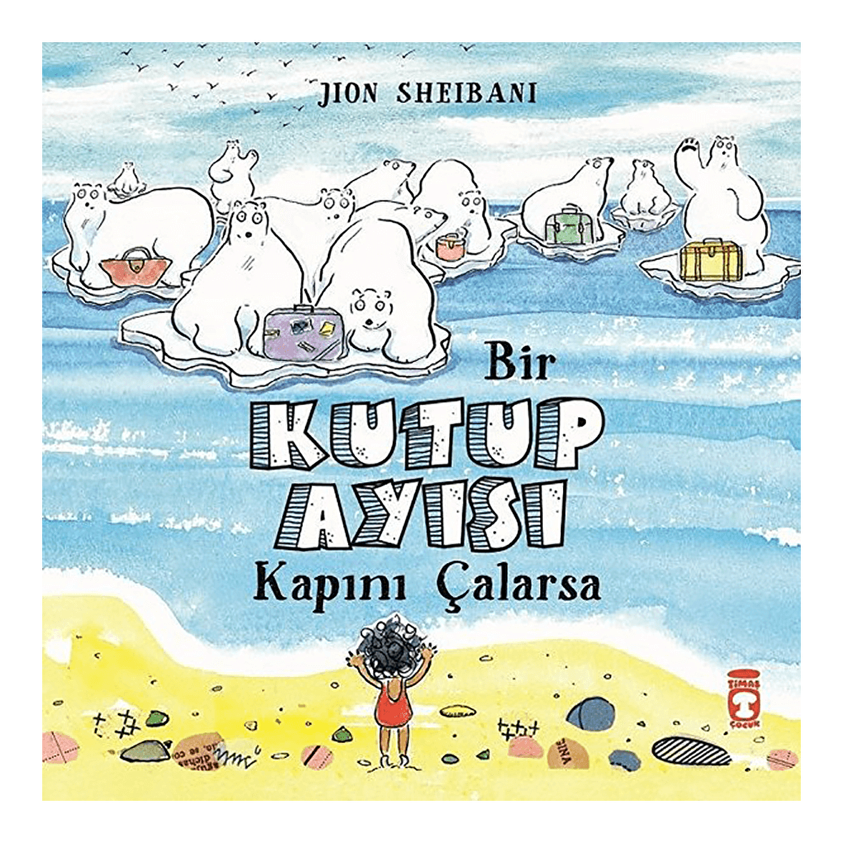 Bir Kutup Ayısı Kapını Çalarsa