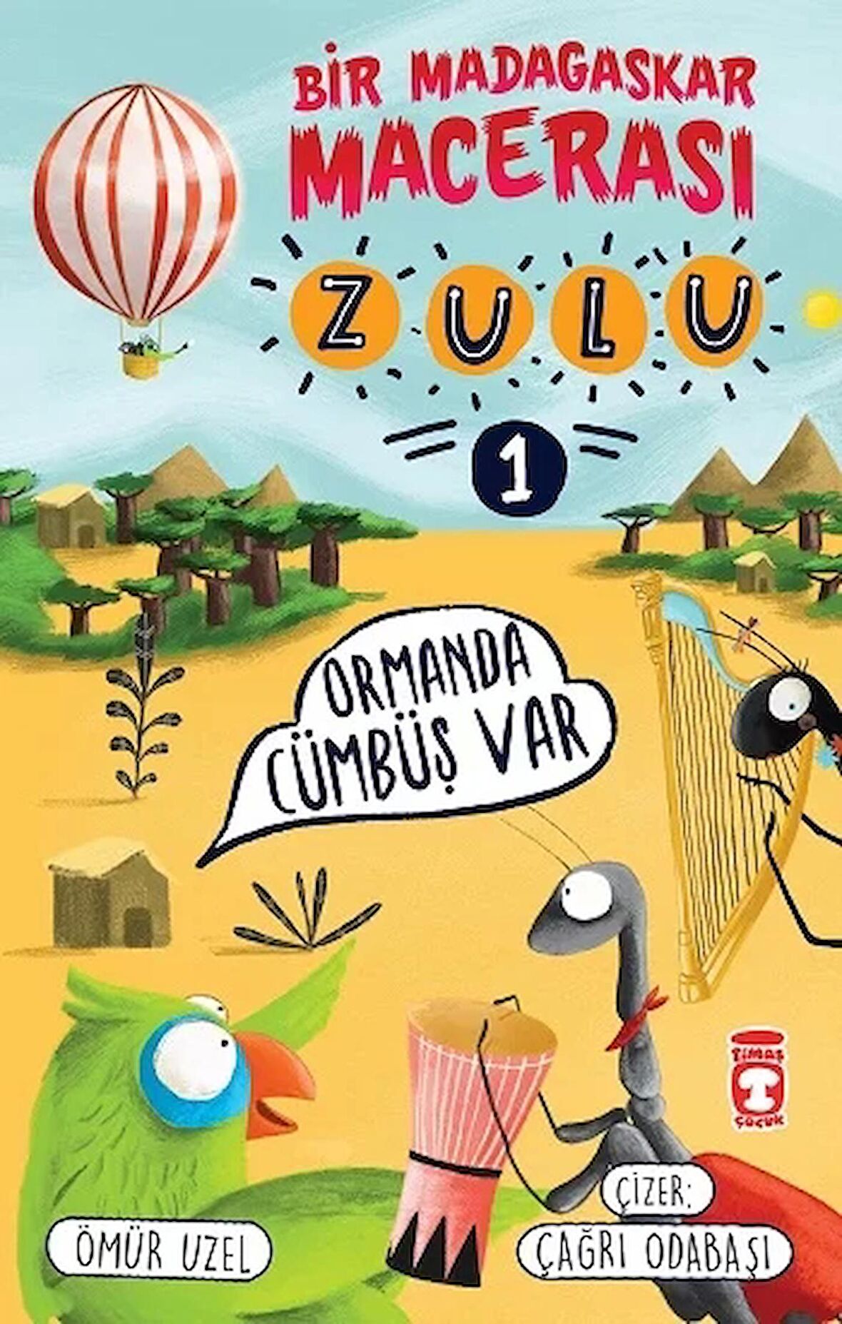 Zulu: Ormanda Cümbüş Var - Bir Madagaskar Macerası 1