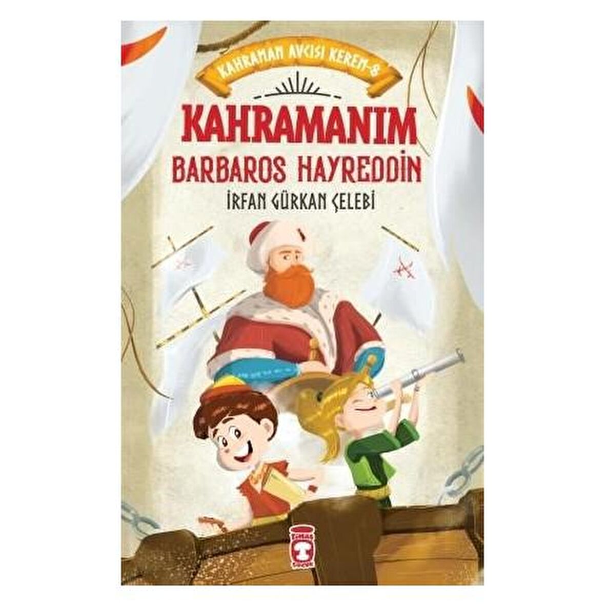 Kahramanım Barbaros Hayreddin - Kahraman Avcısı Kerem 8