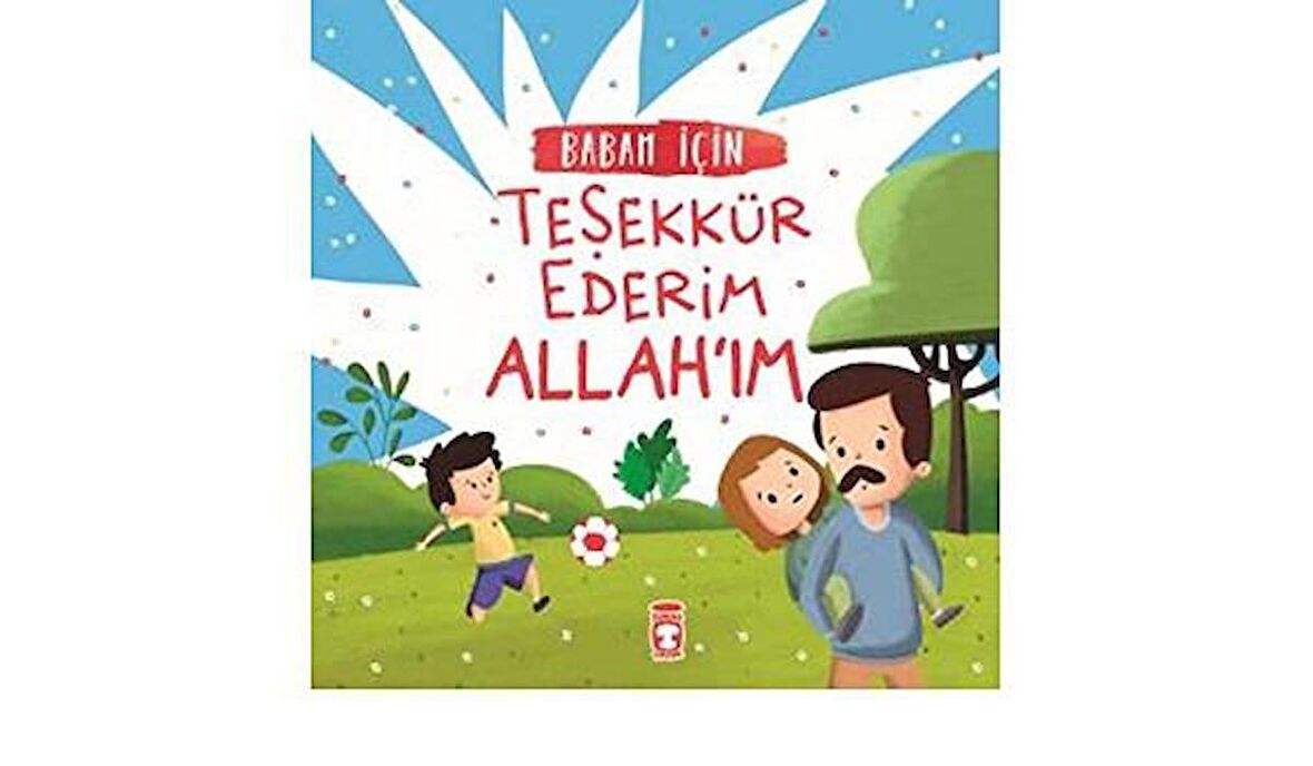 Babam İçin Teşekkür Ederim Allah'ım