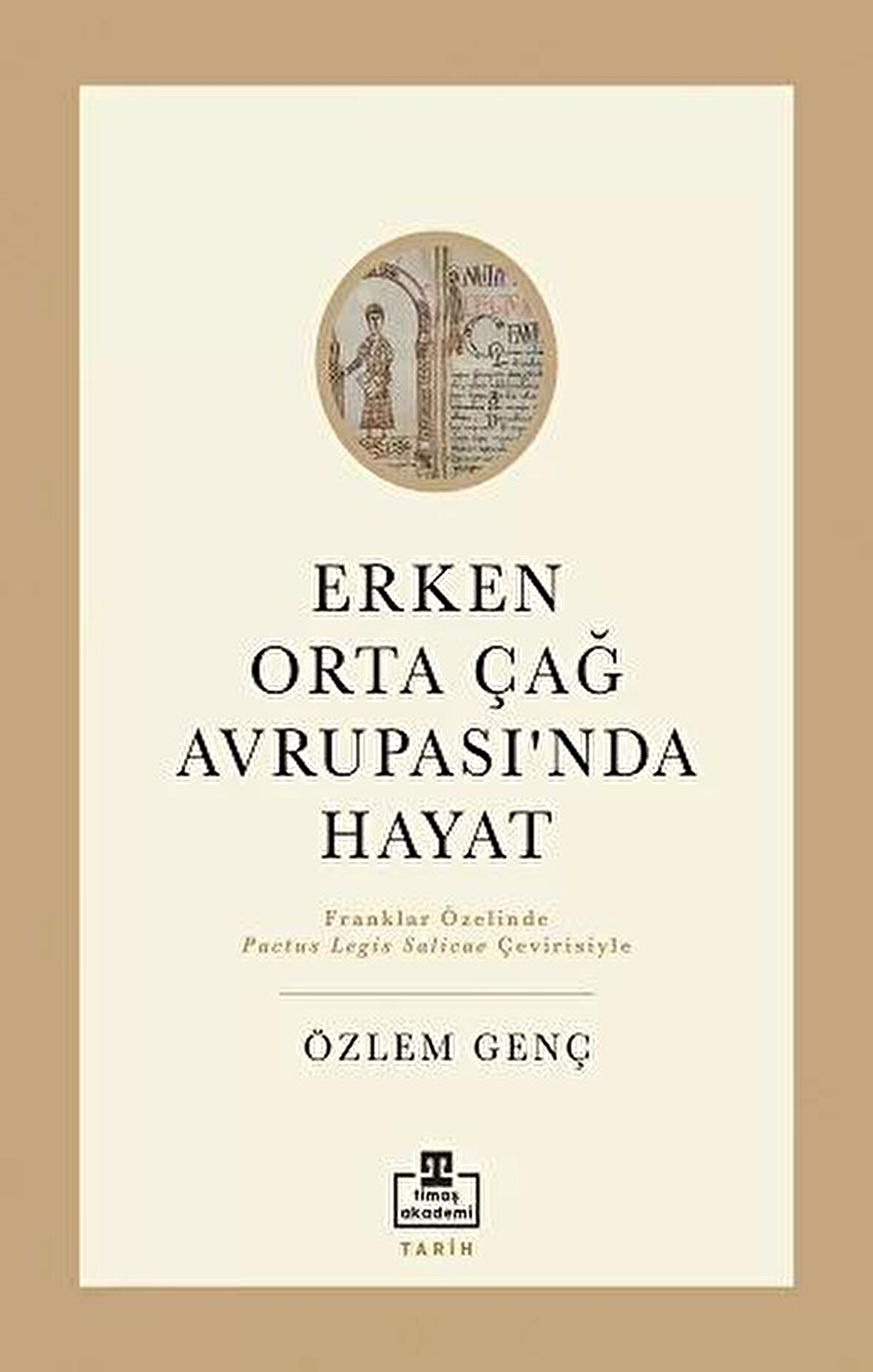 Erken Orta Çağ Avrupası'nda Hayat