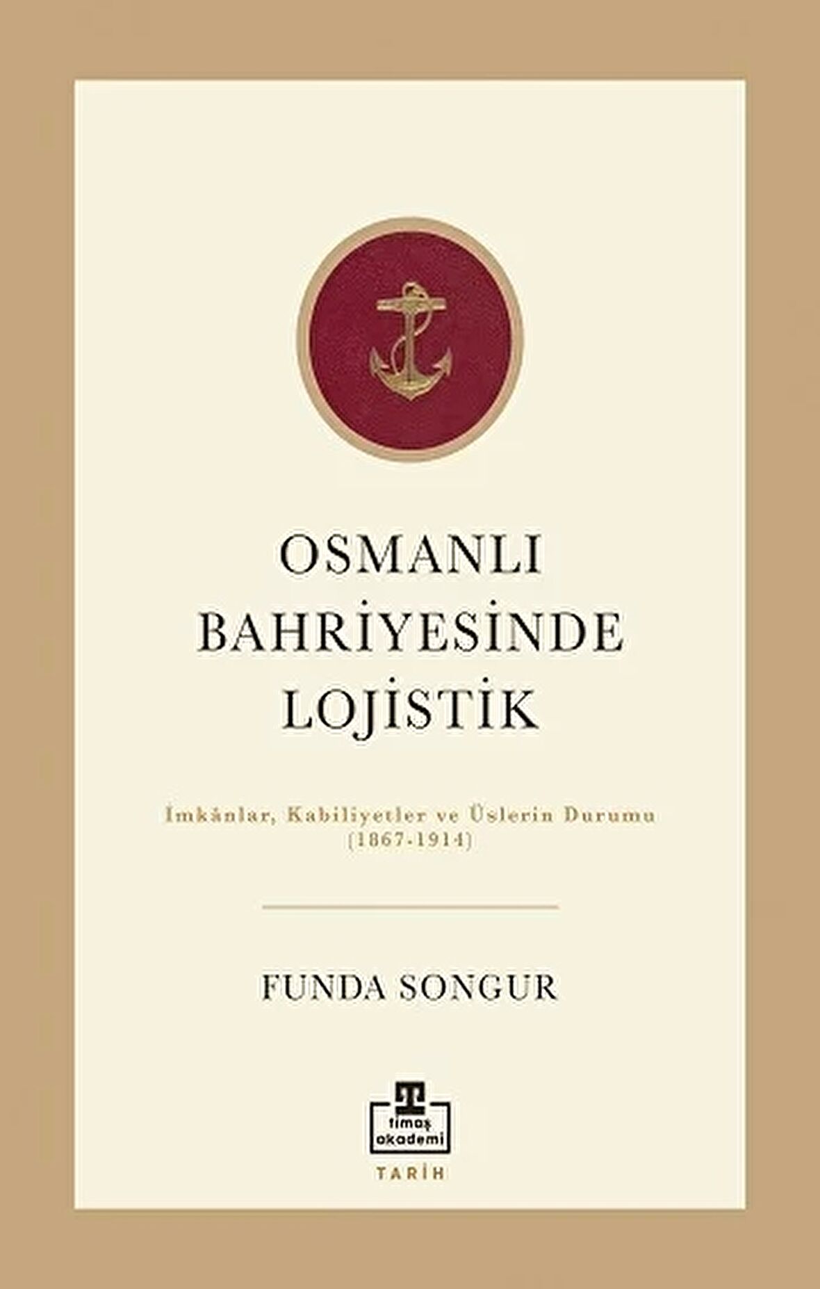 Osmanlı Bahriyesinde Lojistik