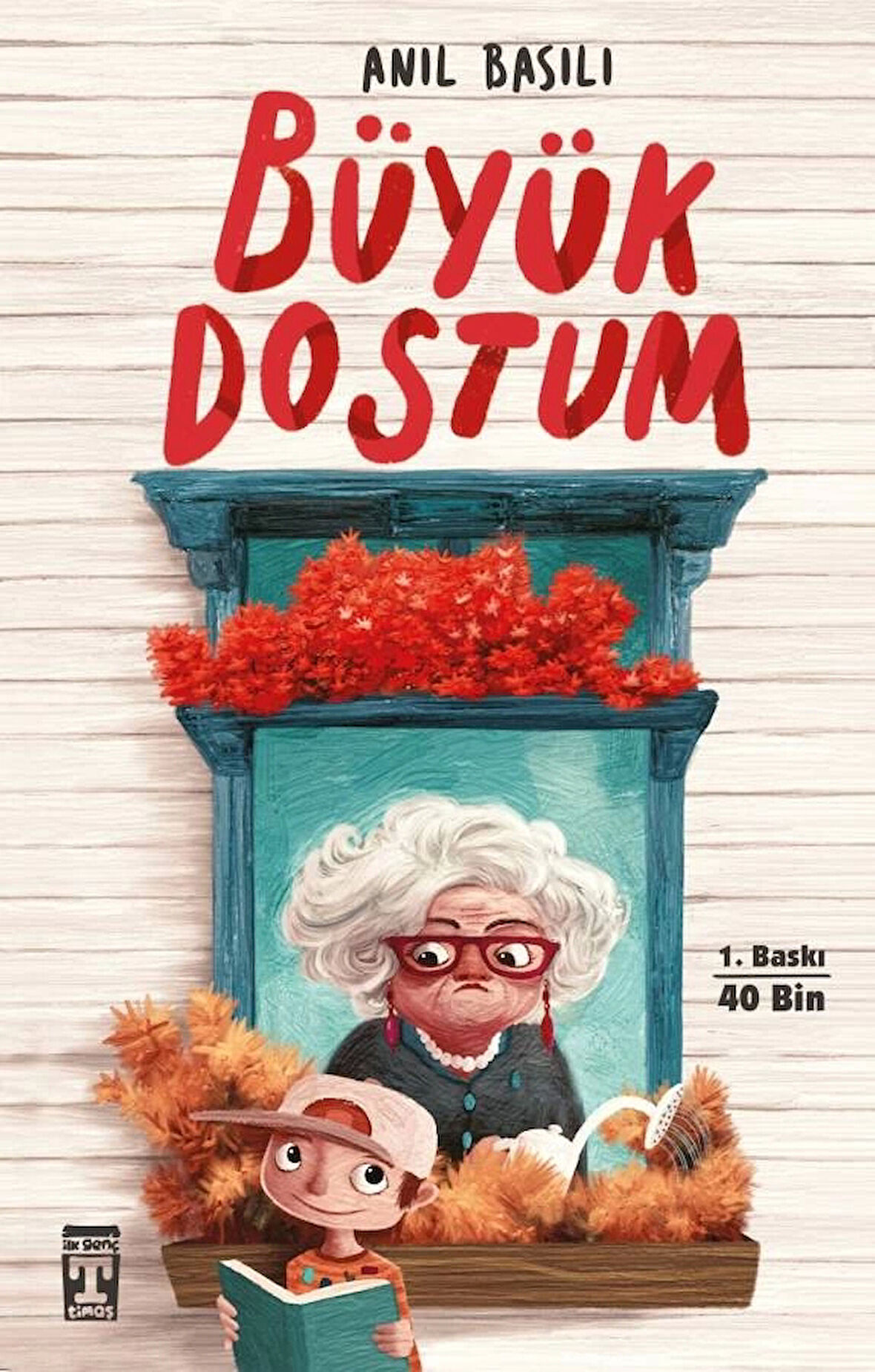 Büyük Dostum Anıl Basılı Genç Timaş