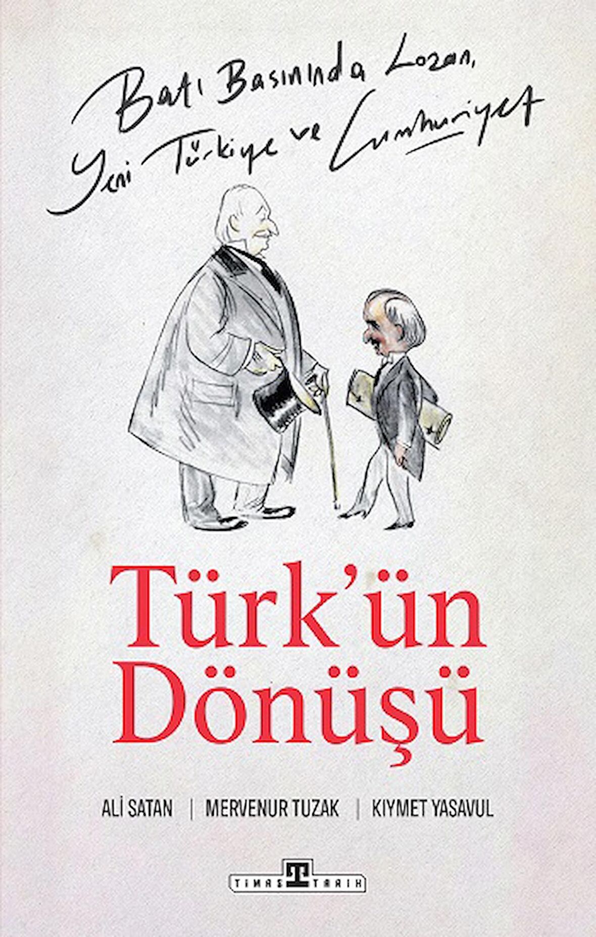 Batı Basınında Lozan, Yeni Türkiye ve Cumhuriyet