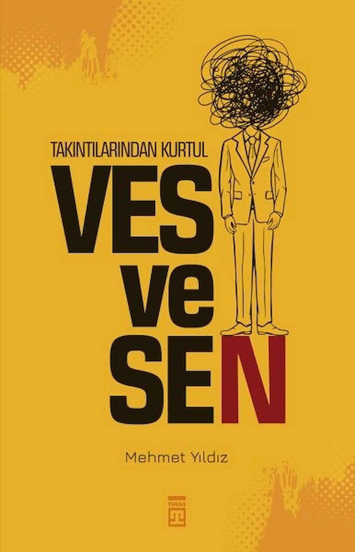 Takıntılarından Kurtul: Vesvesen