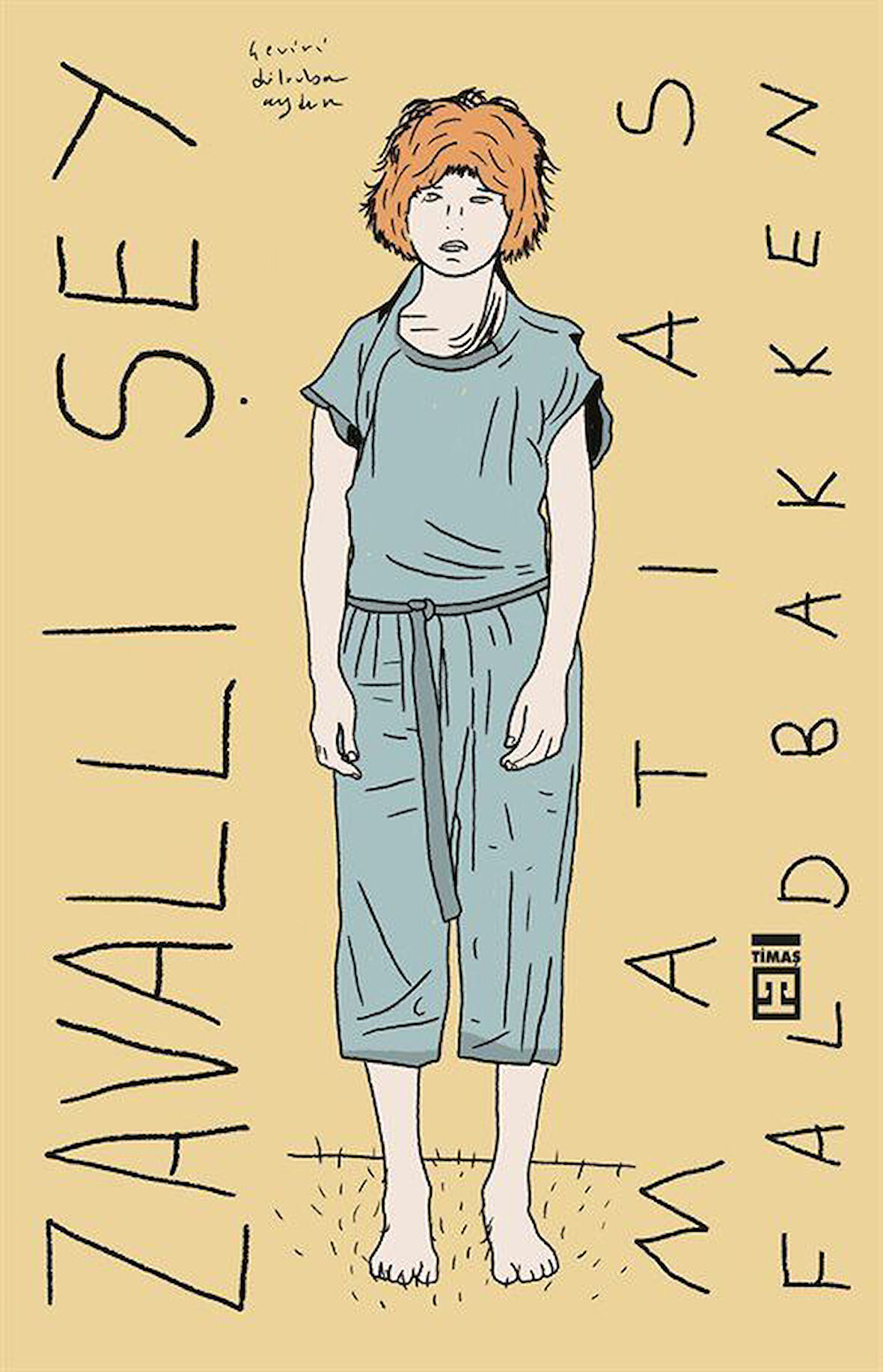 Zavallı Şey / Matias Faldbakken