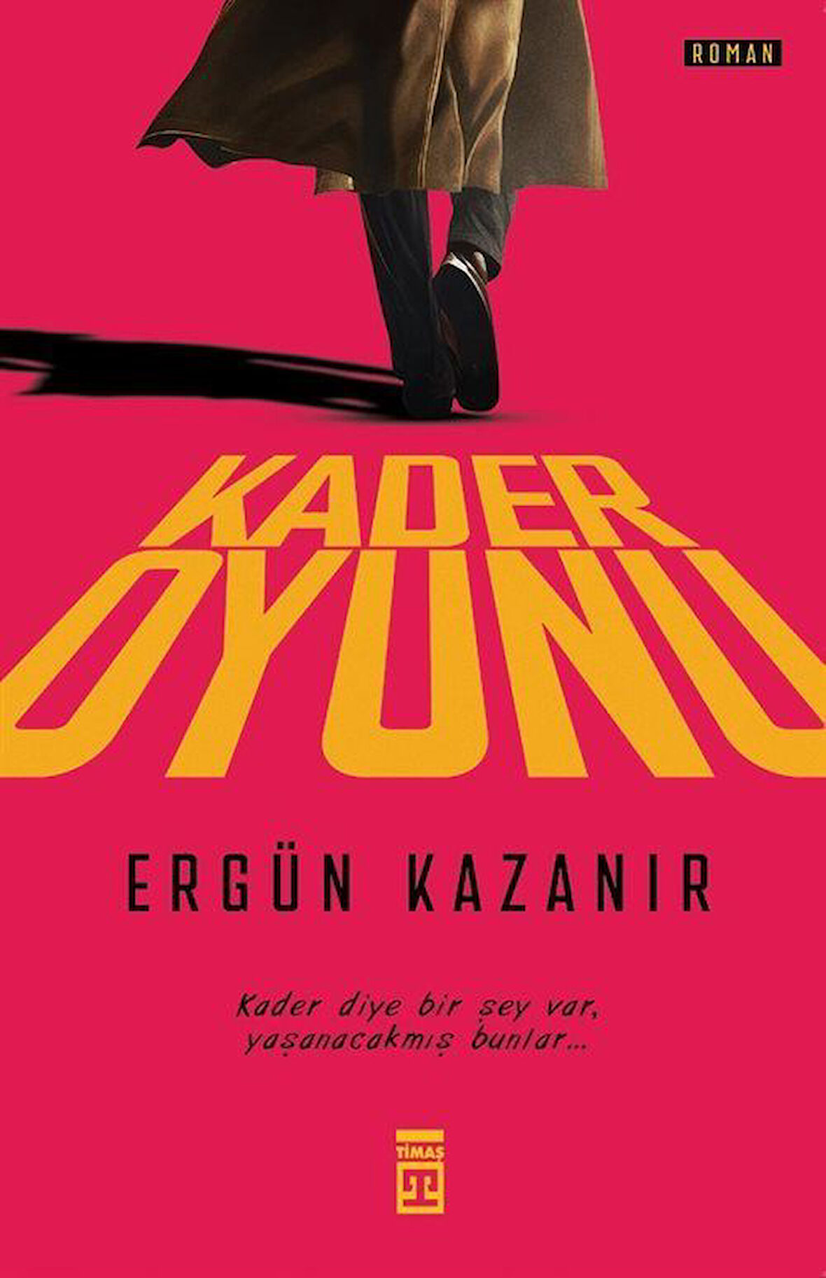 Kader Oyunu / Ergün Kazanır